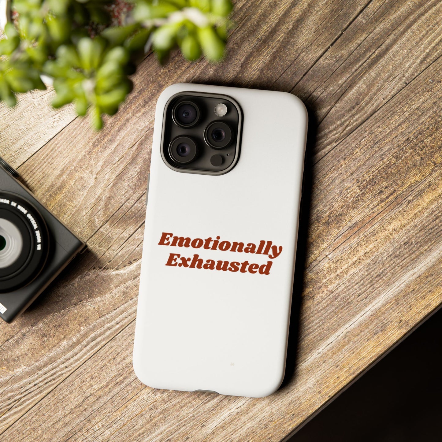Emotionally Exhausted Phone Case, Tough Cases, Funny Gift, Self-Care Accessory, Smartphone Cover, Stress Relief