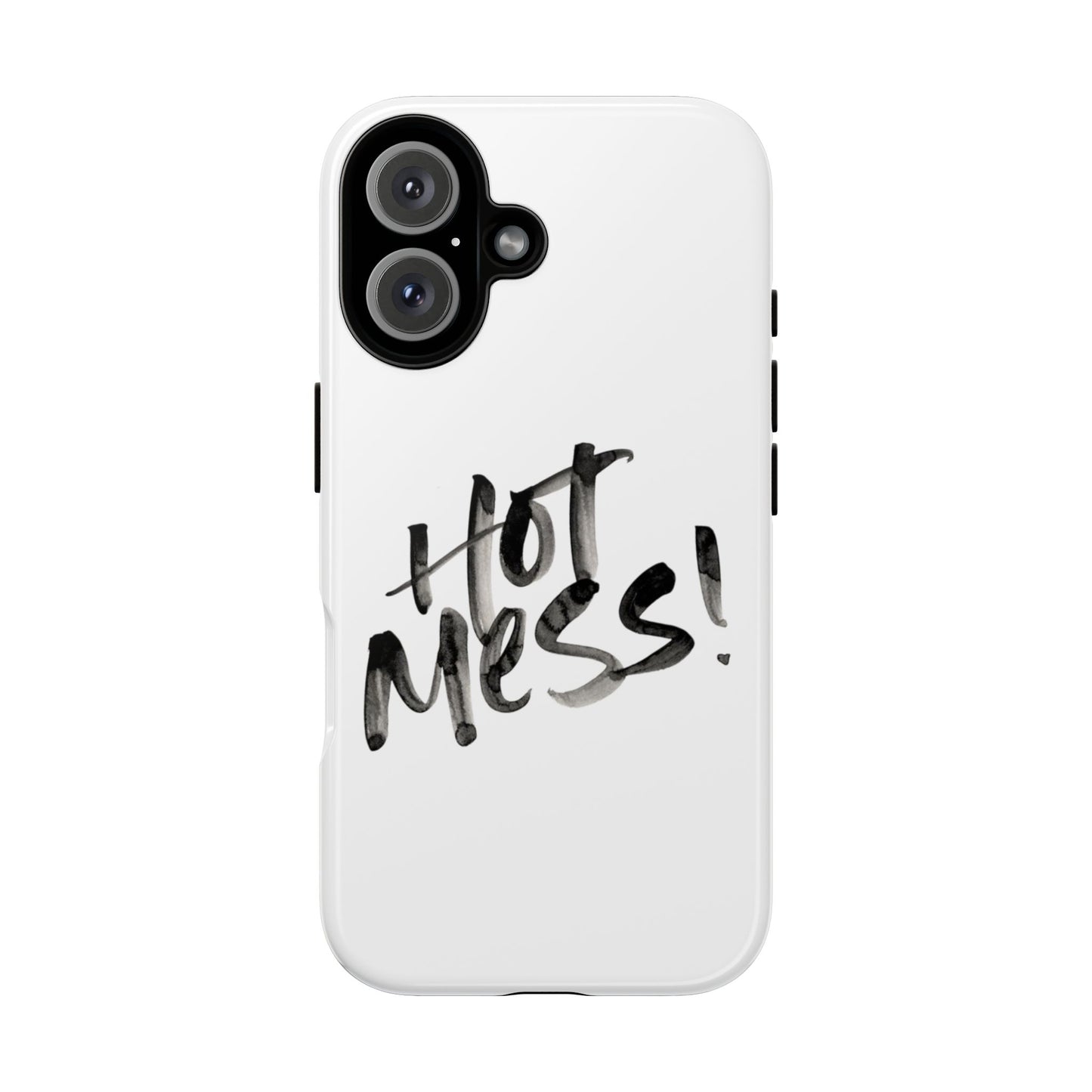 Hot Mess Phone Case, Fun Phone Cover, Gift for Her, Quirky Accessory, Stylish Mobile Case, Trendy Gift Idea