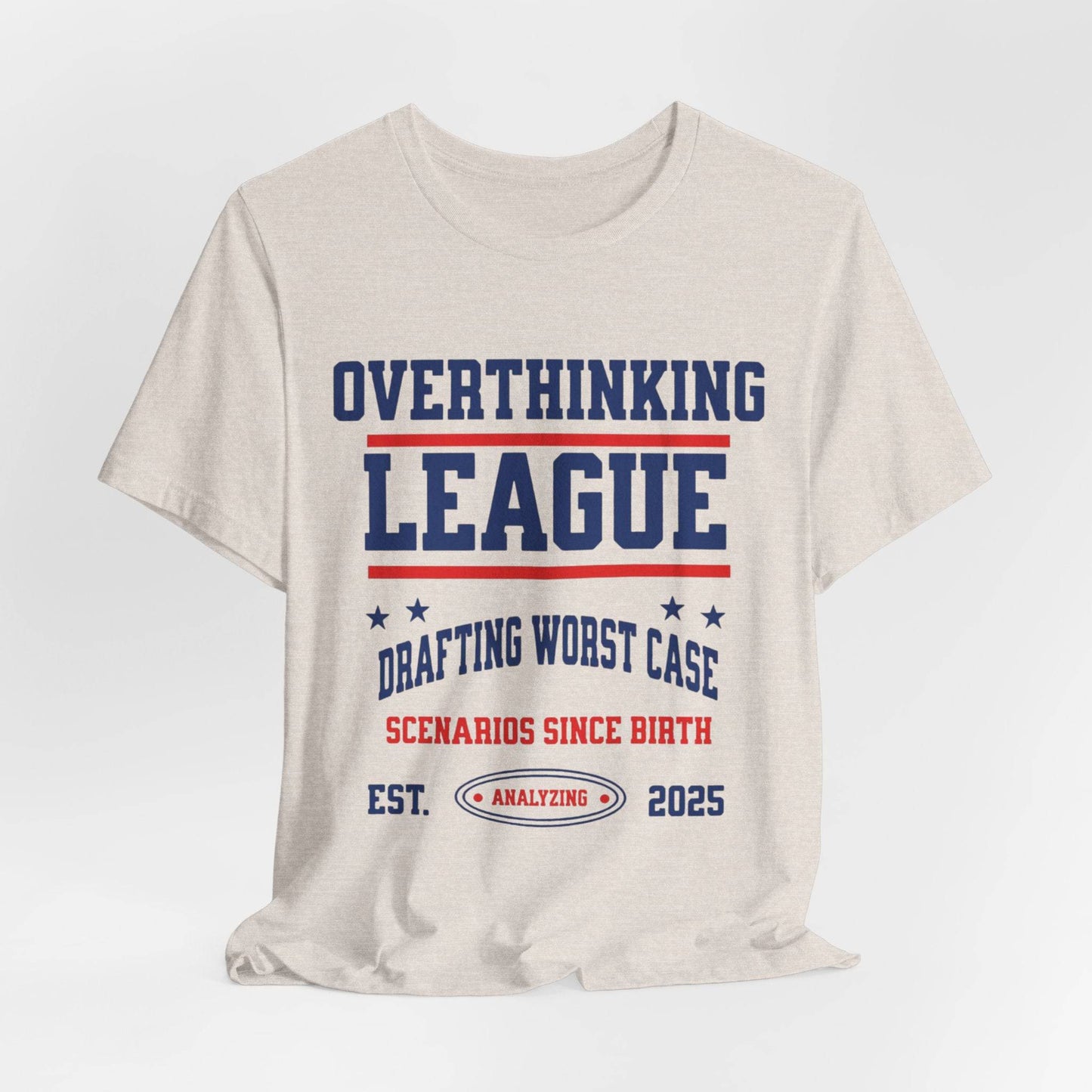 Overthinking League Unisex Jersey Tee - Analyzing Since 2025 - Its Fine, I Am Fine