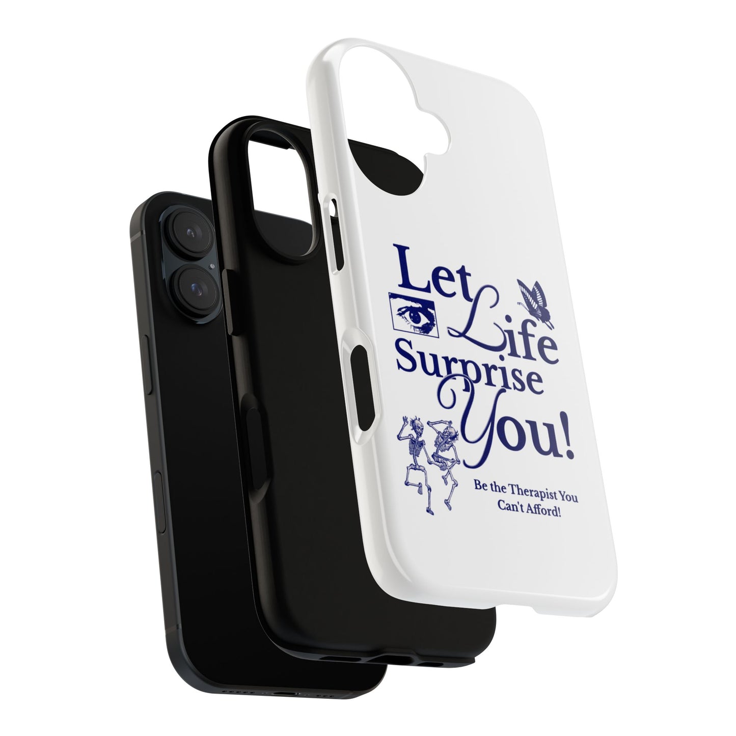 Inspirational Phone Case - 'Let Life Surprise You!'