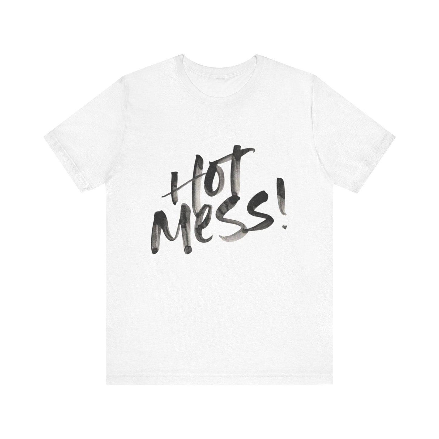 Funny Hot Mess Unisex Tee, Casual Wear, Gift for Friends, Humor Shirt, Everyday Comfort, Perfect for Birthdays - Its Fine, I Am Fine