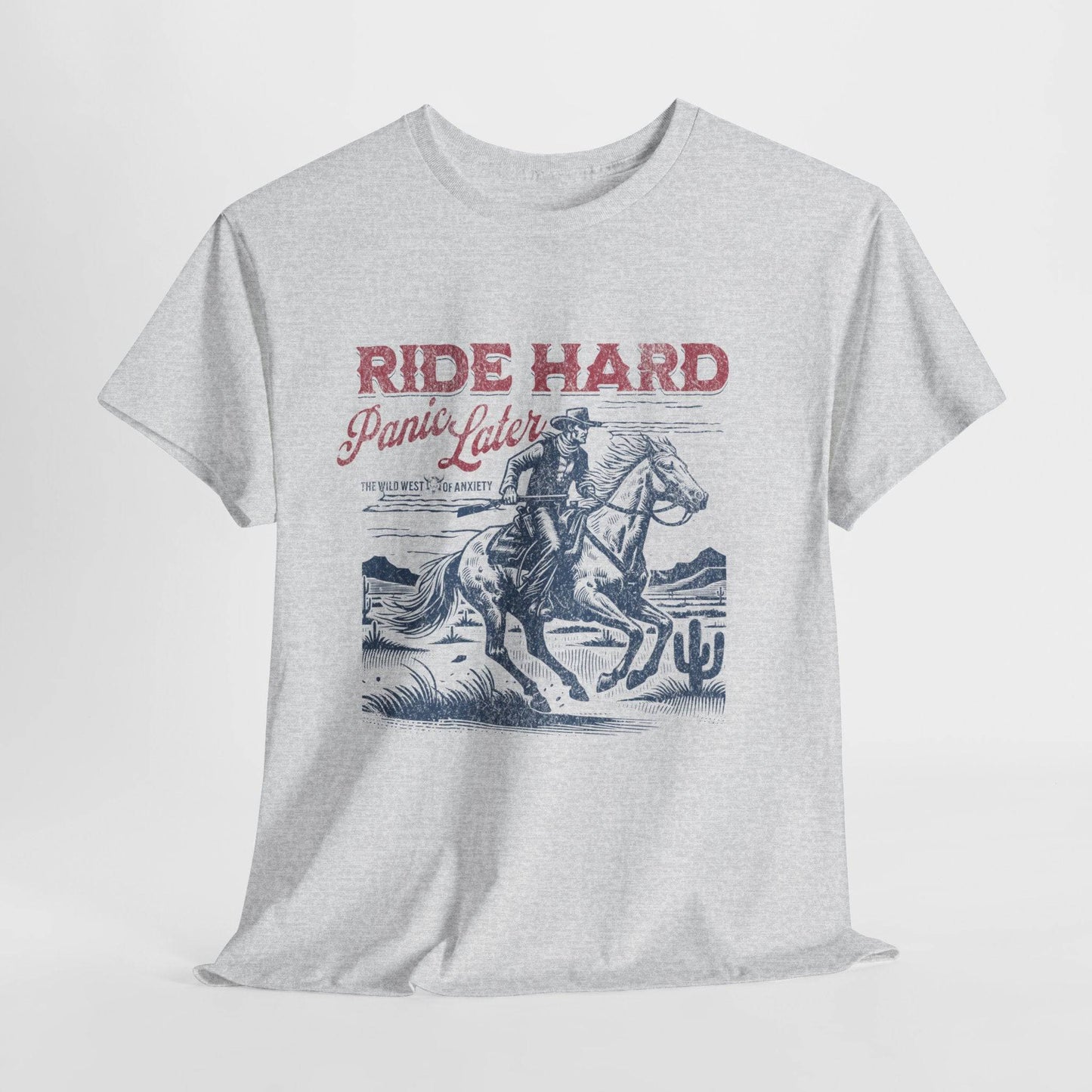Ride Hard Graphic Tee – Unisex Western Cowboy Shirt for Bold & Free Spirits - Its Fine, I Am Fine