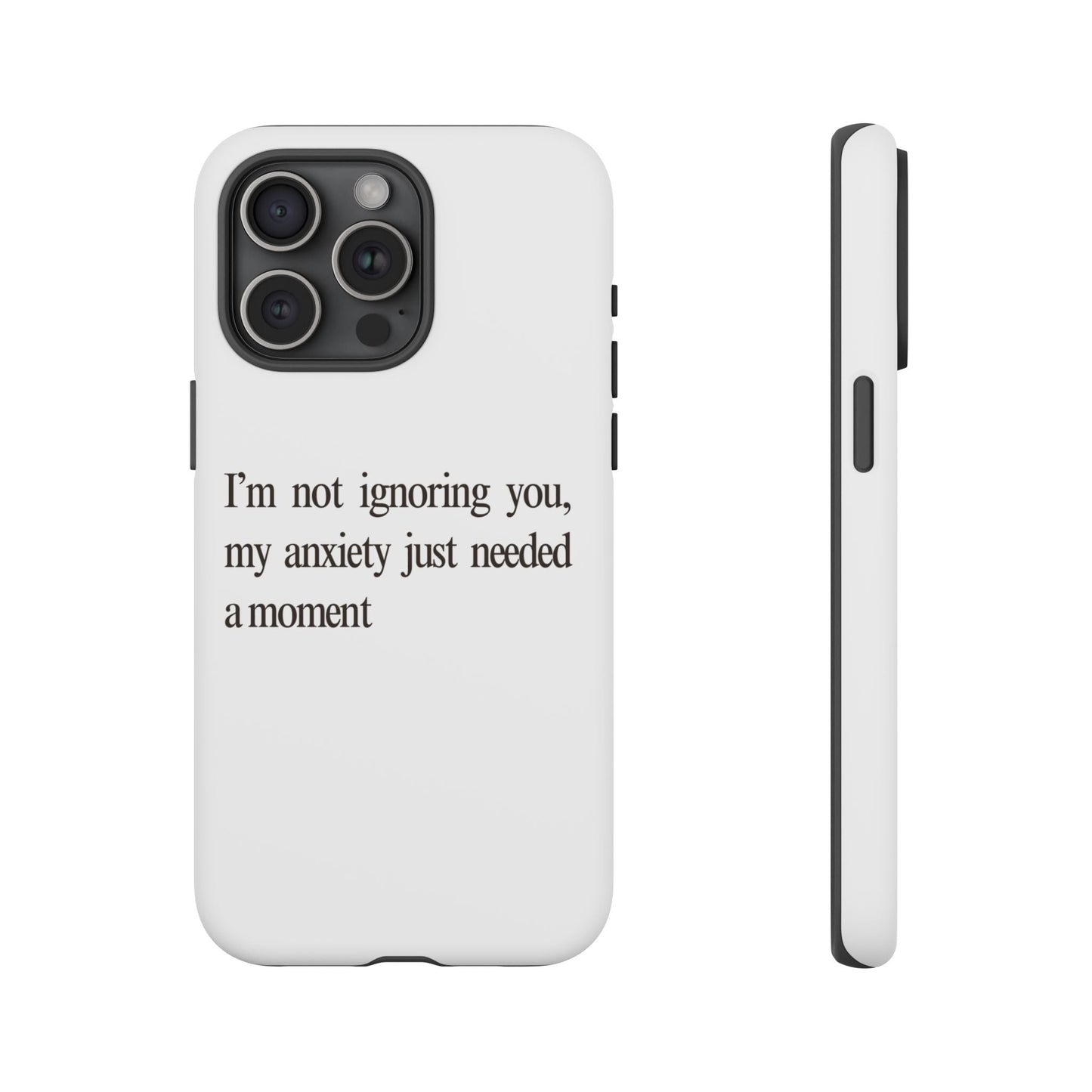 Anxiety Tough Phone Case, Stress Relief Gift, Mental Health Awareness, Protective Phone Cover, Inspirational Quote Case