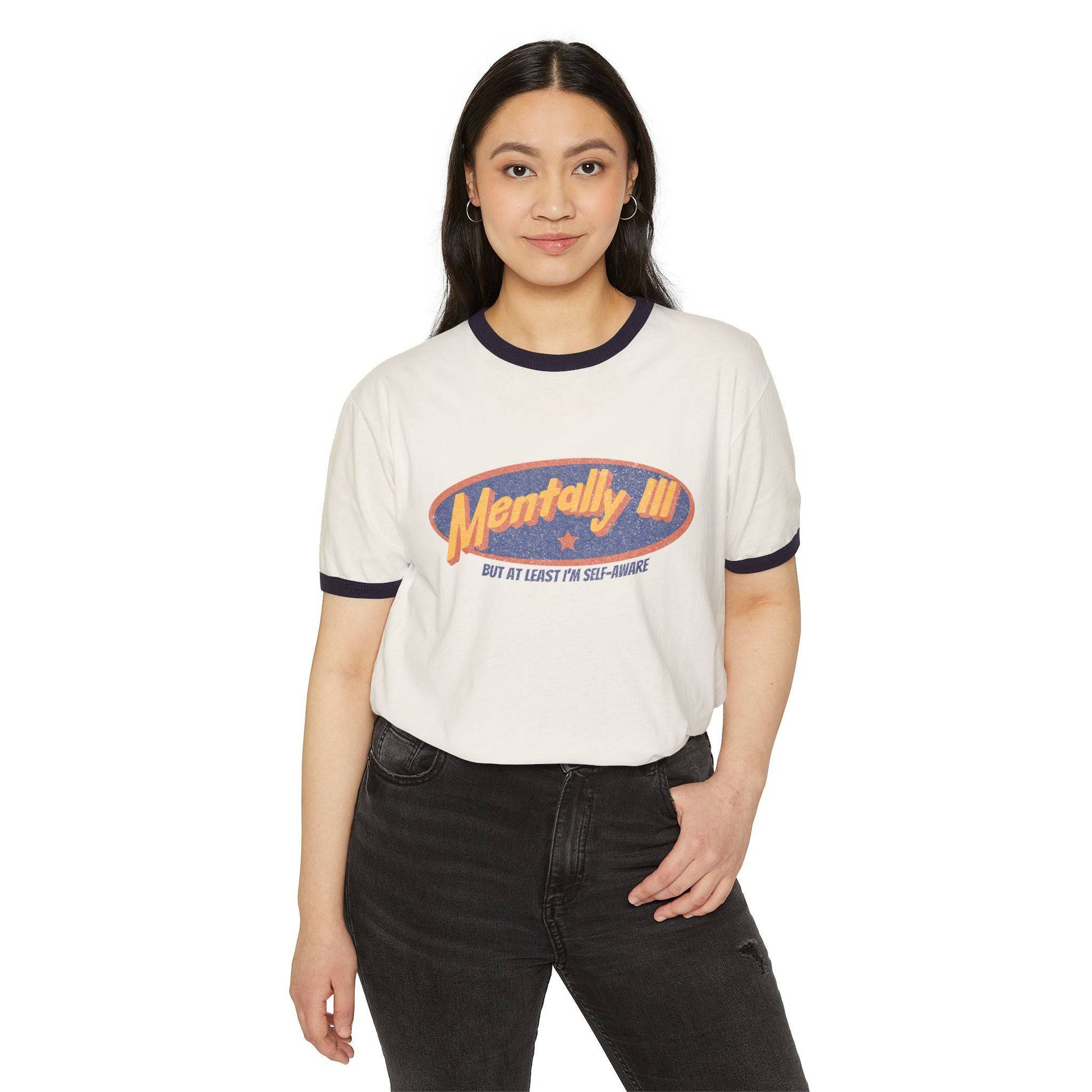Mentally Ill, But Make It Fashion – Funny Retro Ringer Tee - Its Fine, I Am Fine