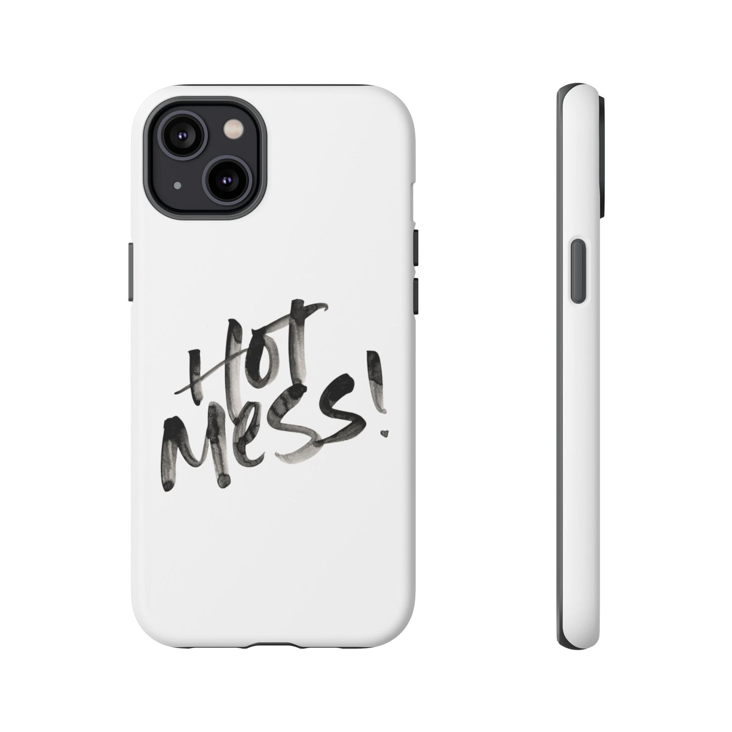 Hot Mess Phone Case, Fun Phone Cover, Gift for Her, Quirky Accessory, Stylish Mobile Case, Trendy Gift Idea