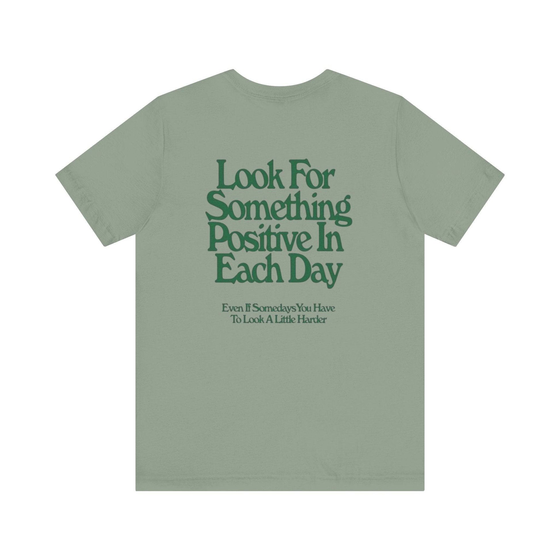 Positive Quote Unisex Tee, Look For Something Positive Shirt, Casual Wear Gift, Motivational Apparel, Everyday Tee, Men's Women's Top - Its Fine, I Am Fine