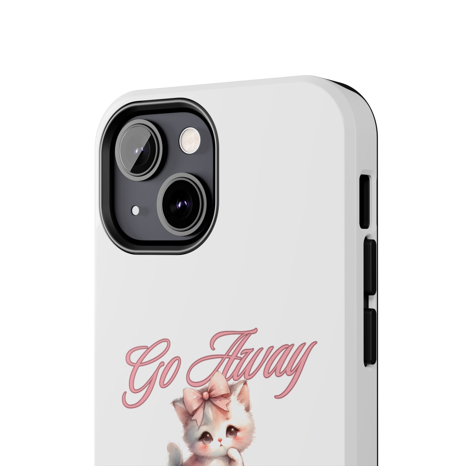 Cute Cat Tough Phone Case - Go Away Design - Its Fine, I Am Fine