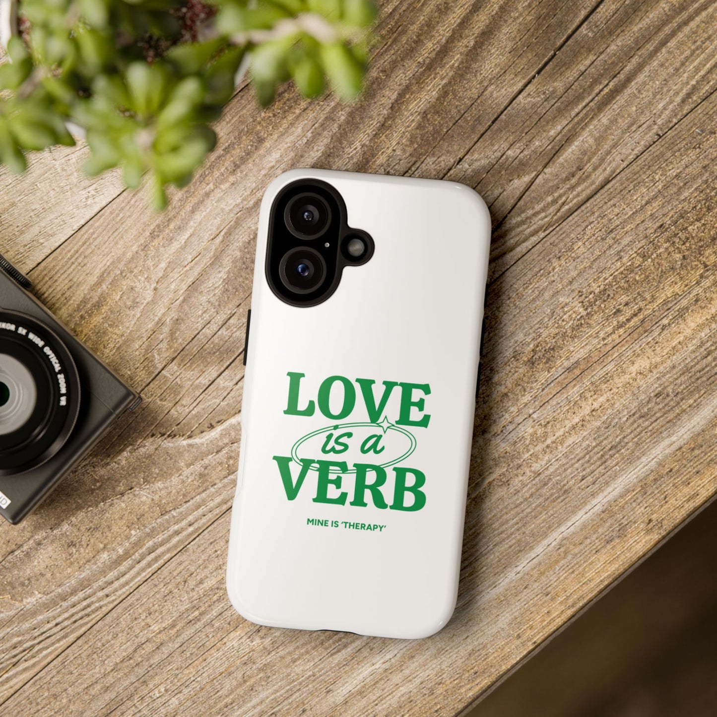 Love is a Verb Phone Case - Therapeutic Design for Self-Care