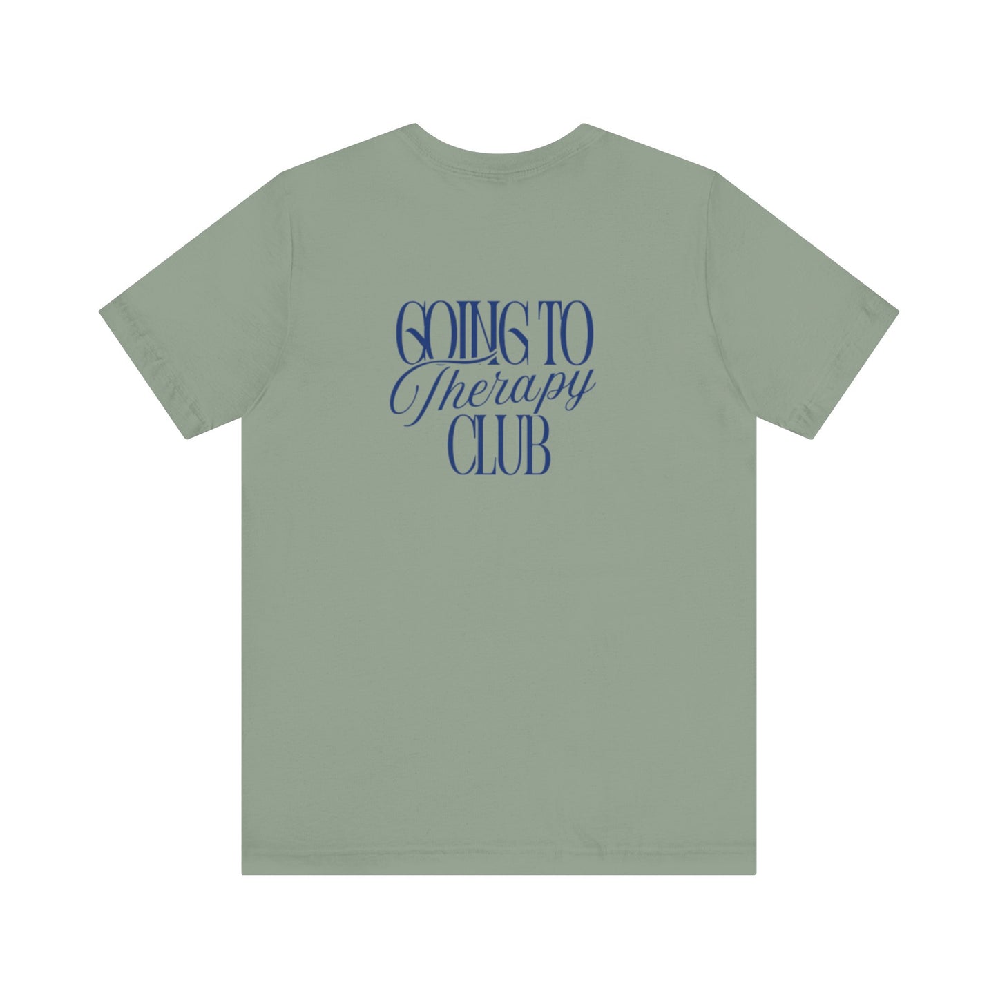 Going to Therapy Club Unisex Jersey Tee - Mental Health Awareness Shirt