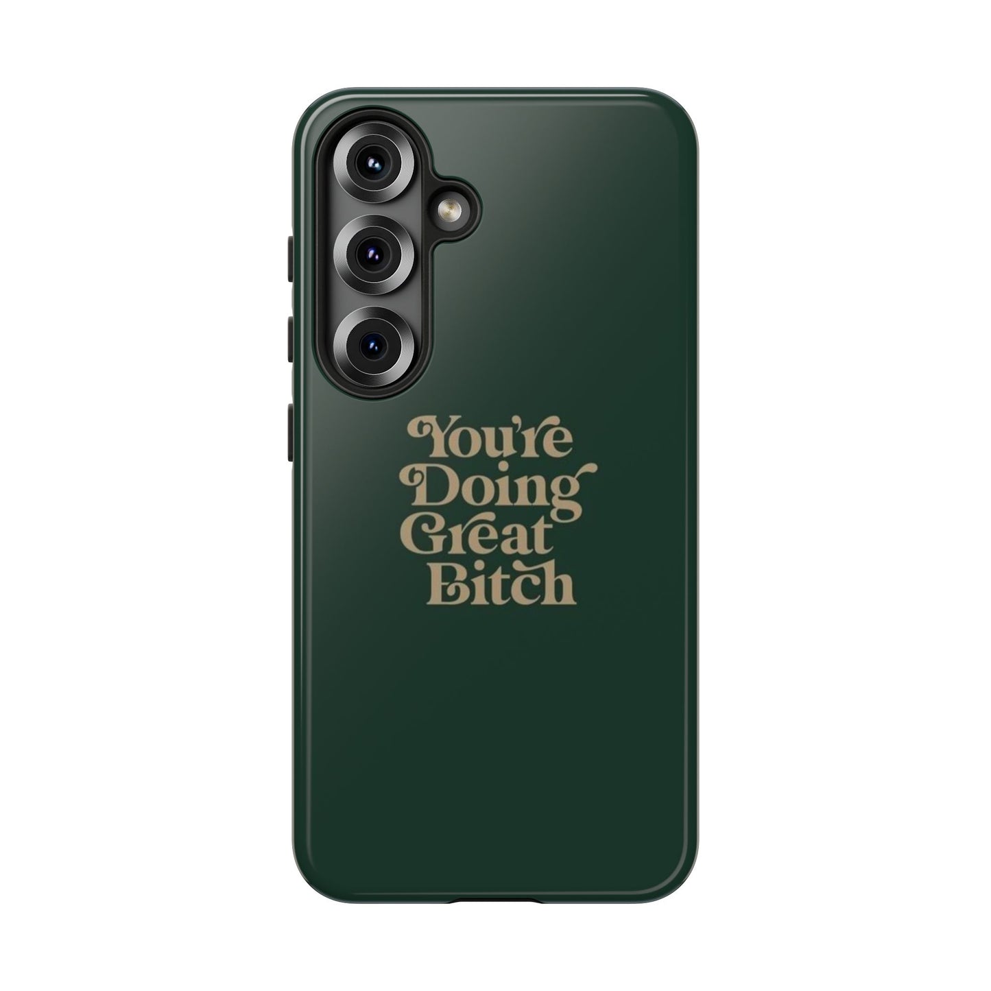 Tough Cases, Encouraging Phone Case, Motivational Phone Cover, Inspirational Phone Protector, Tough Love Phone Case, You're Doing Great
