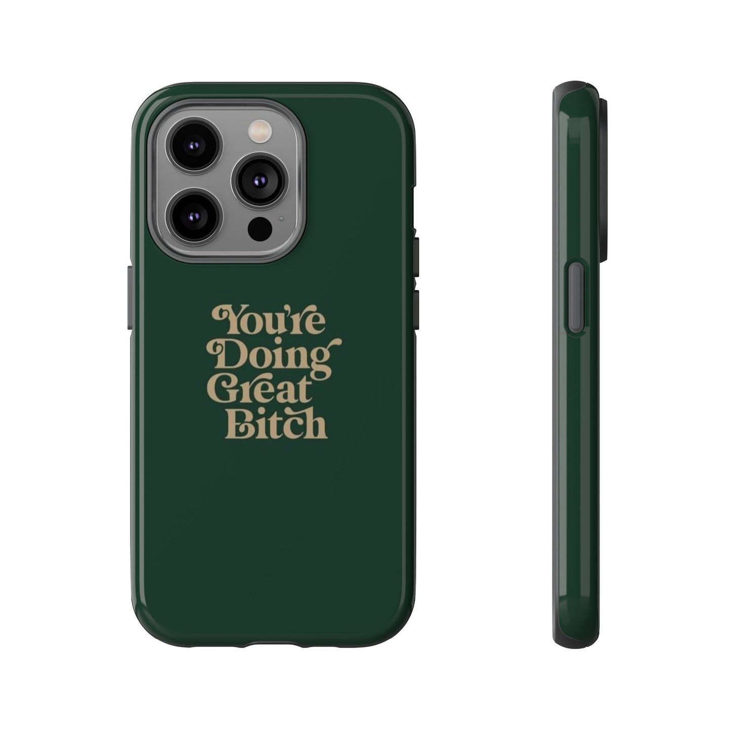 Tough Cases, Encouraging Phone Case, Motivational Phone Cover, Inspirational Phone Protector, Tough Love Phone Case, You're Doing Great