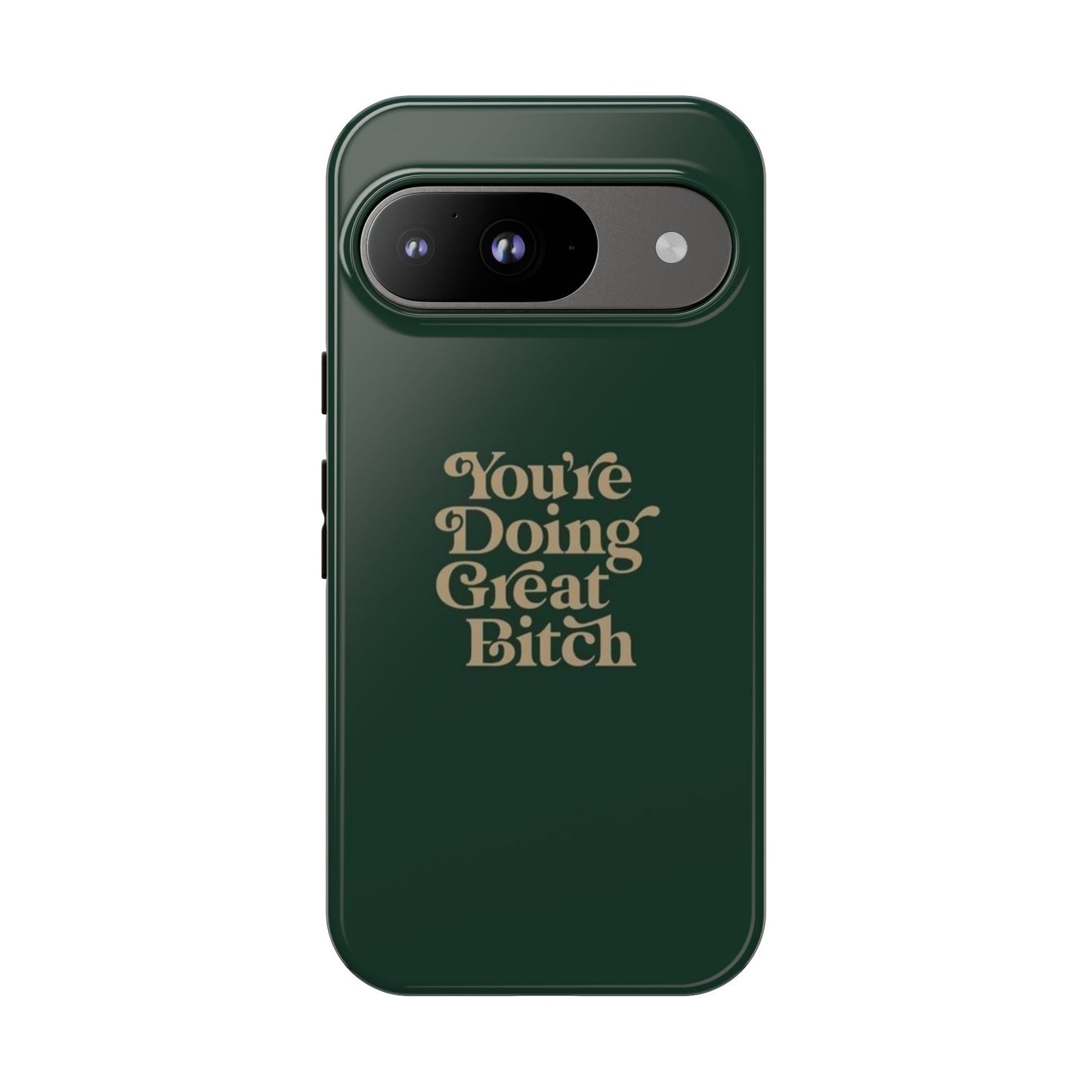 Tough Cases, Encouraging Phone Case, Motivational Phone Cover, Inspirational Phone Protector, Tough Love Phone Case, You're Doing Great