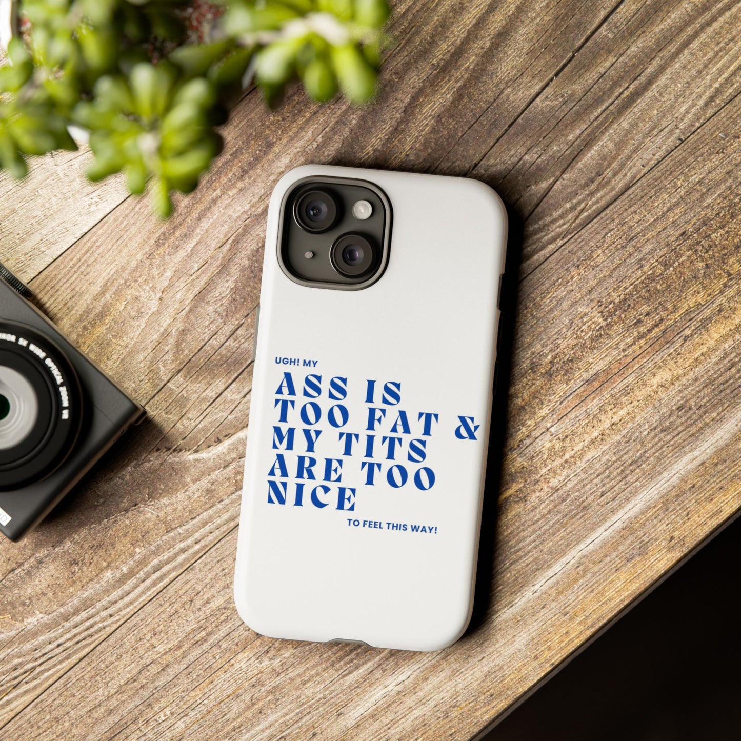 Phone Case, Bold Humor, Funny Quote, Ass & Tits, Gift for Friends, Trendy Accessory, Self-Love, Tough Phone Case, Protective Phone Cover