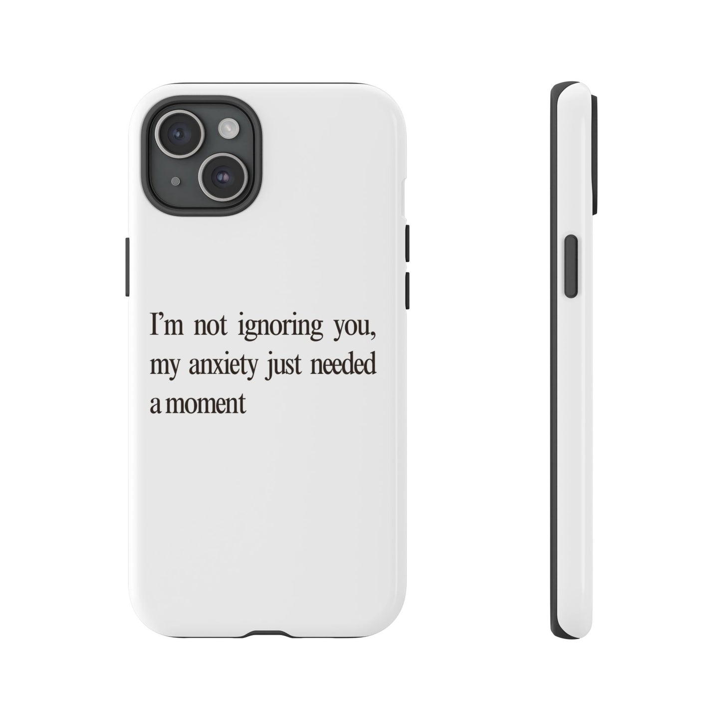Anxiety Tough Phone Case, Stress Relief Gift, Mental Health Awareness, Protective Phone Cover, Inspirational Quote Case