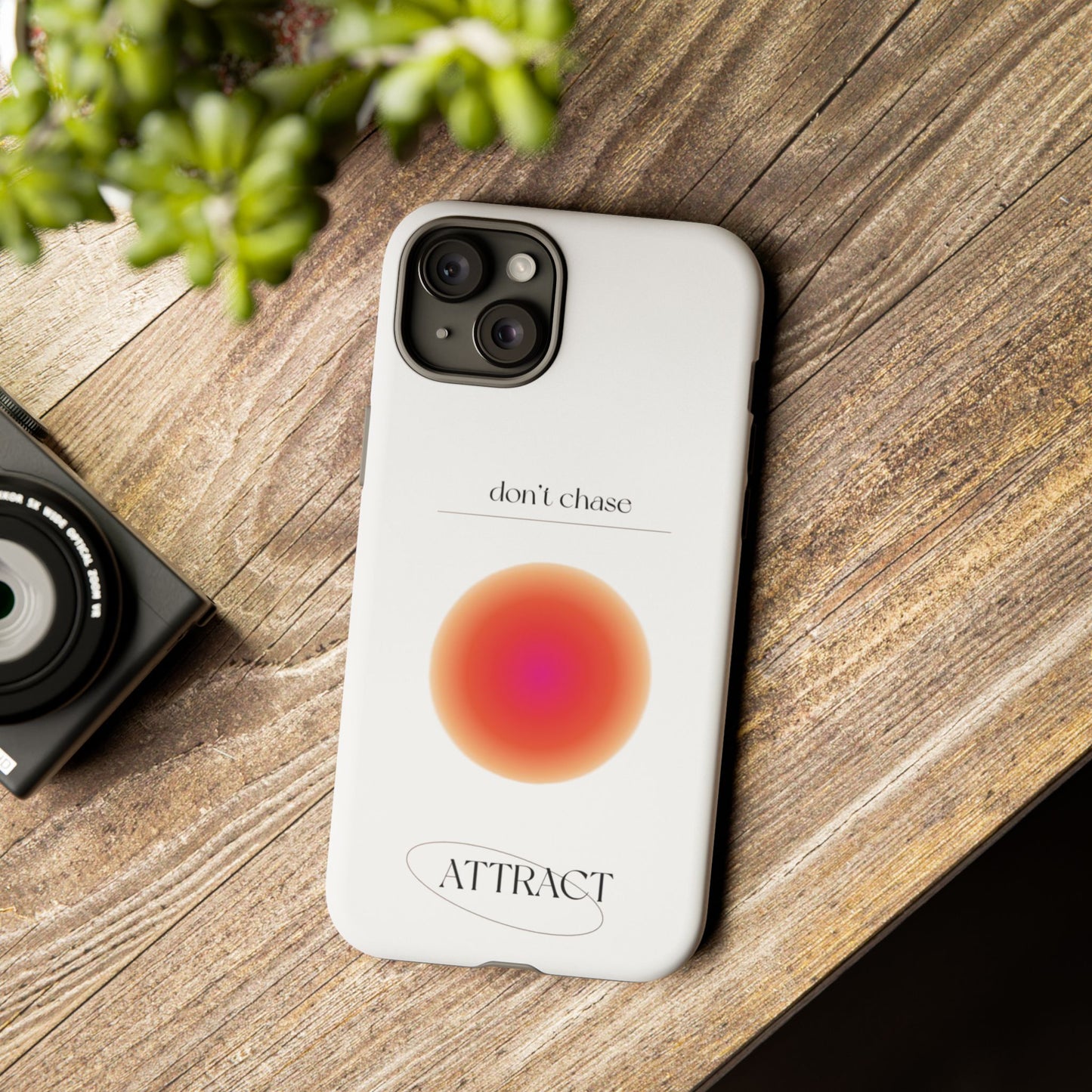 Phone Case, Don't Chase Attract Tough Cases, Durable Cover, Protective Shell, Rugged Case, Impact Resistant, Phone Accessory