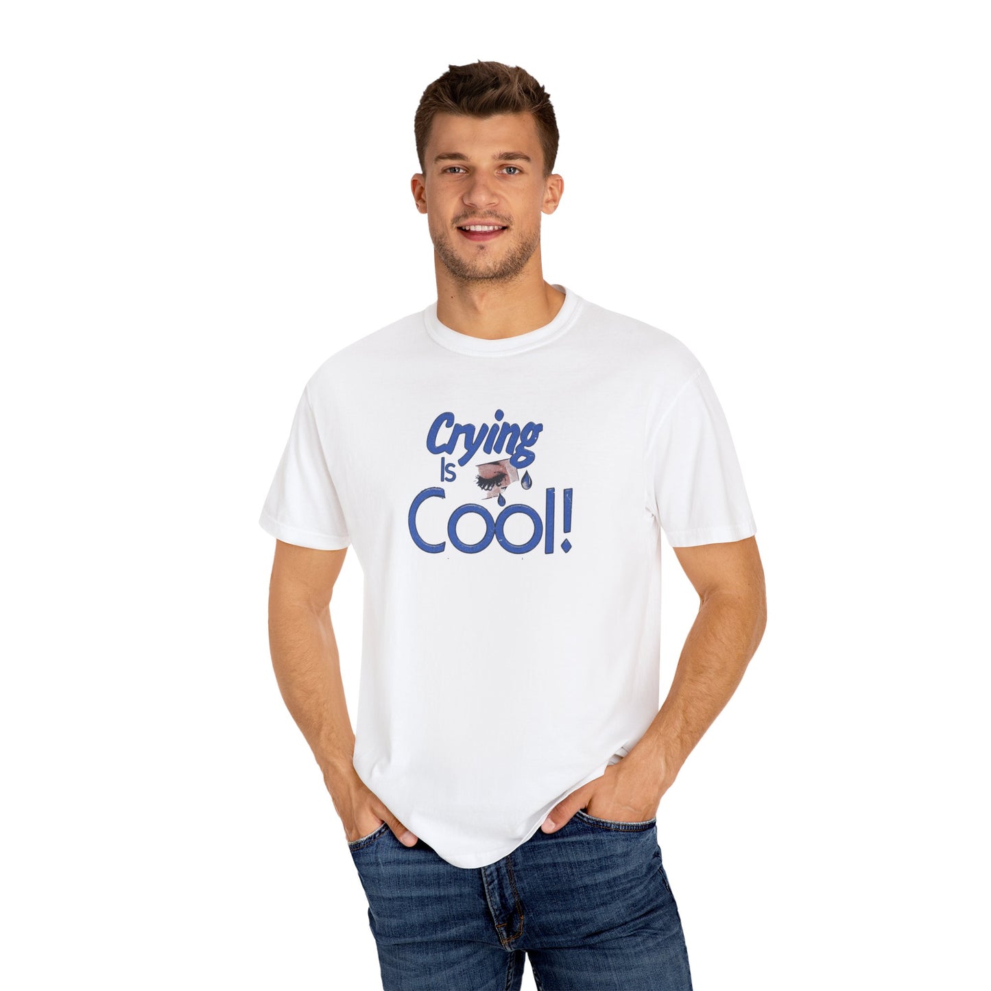 Crying Is Cool Unisex T-Shirt, Funny Tee for Mental Health Awareness, Gift for Friends, Comfort Wear, Everyday Casual Outfit