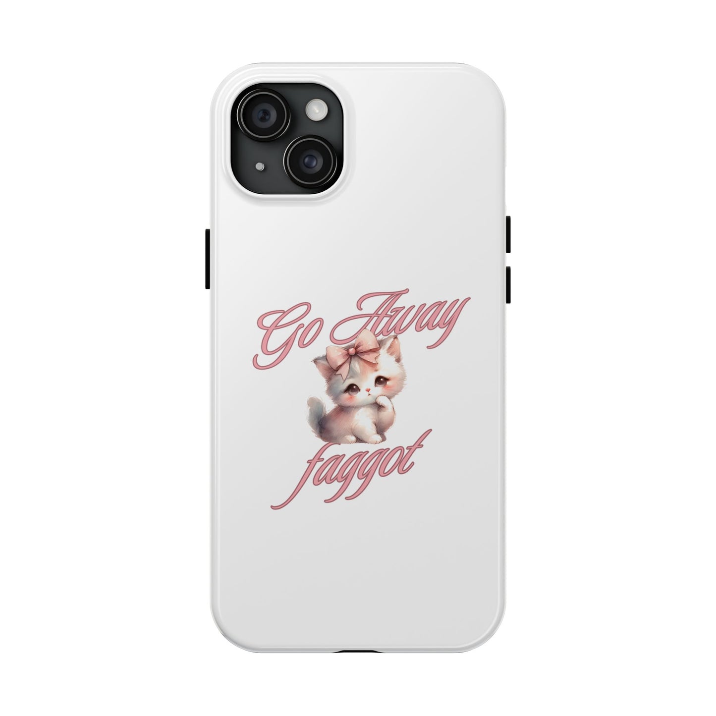 Cute Cat Tough Phone Case - Go Away Design