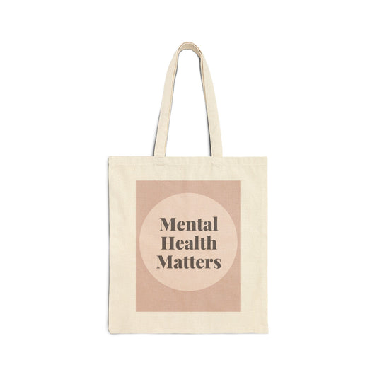 Mental Health Matters Canvas Tote Bag