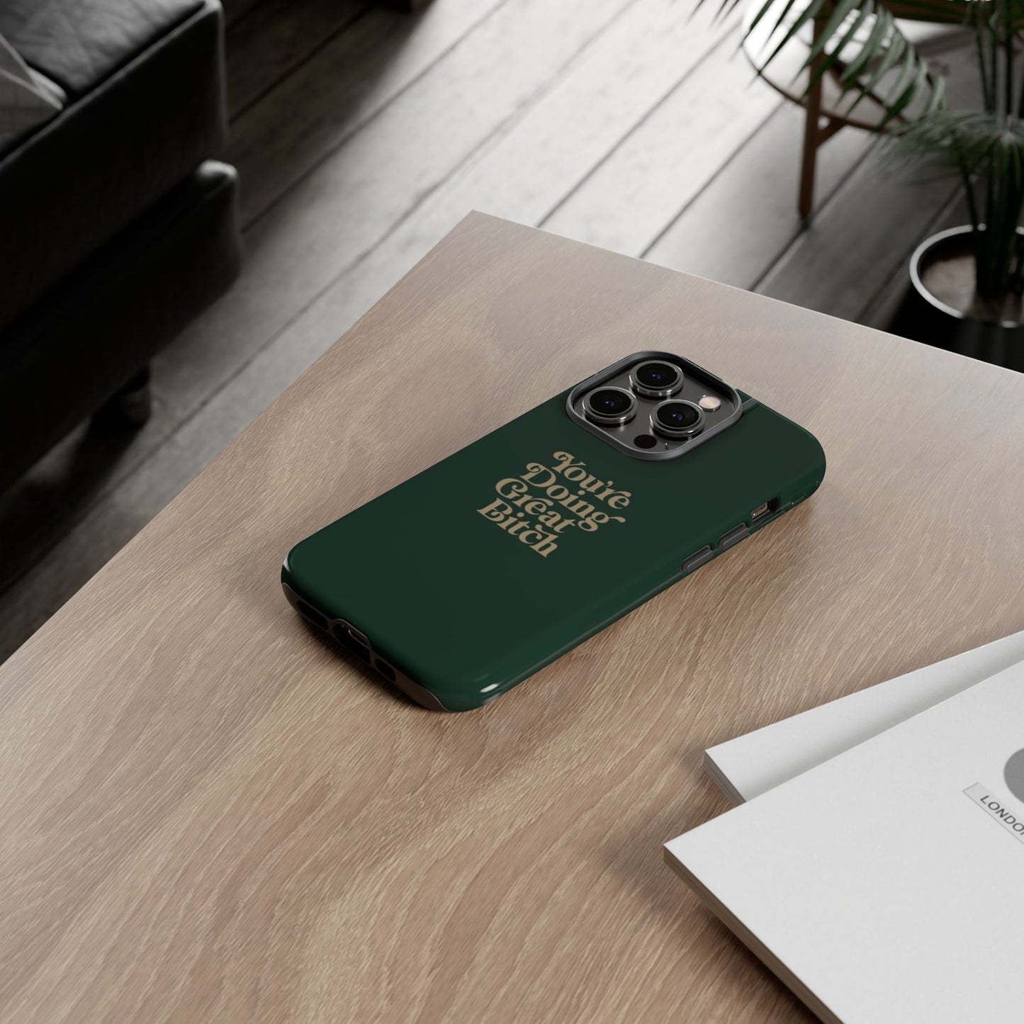 Tough Cases, Encouraging Phone Case, Motivational Phone Cover, Inspirational Phone Protector, Tough Love Phone Case, You're Doing Great