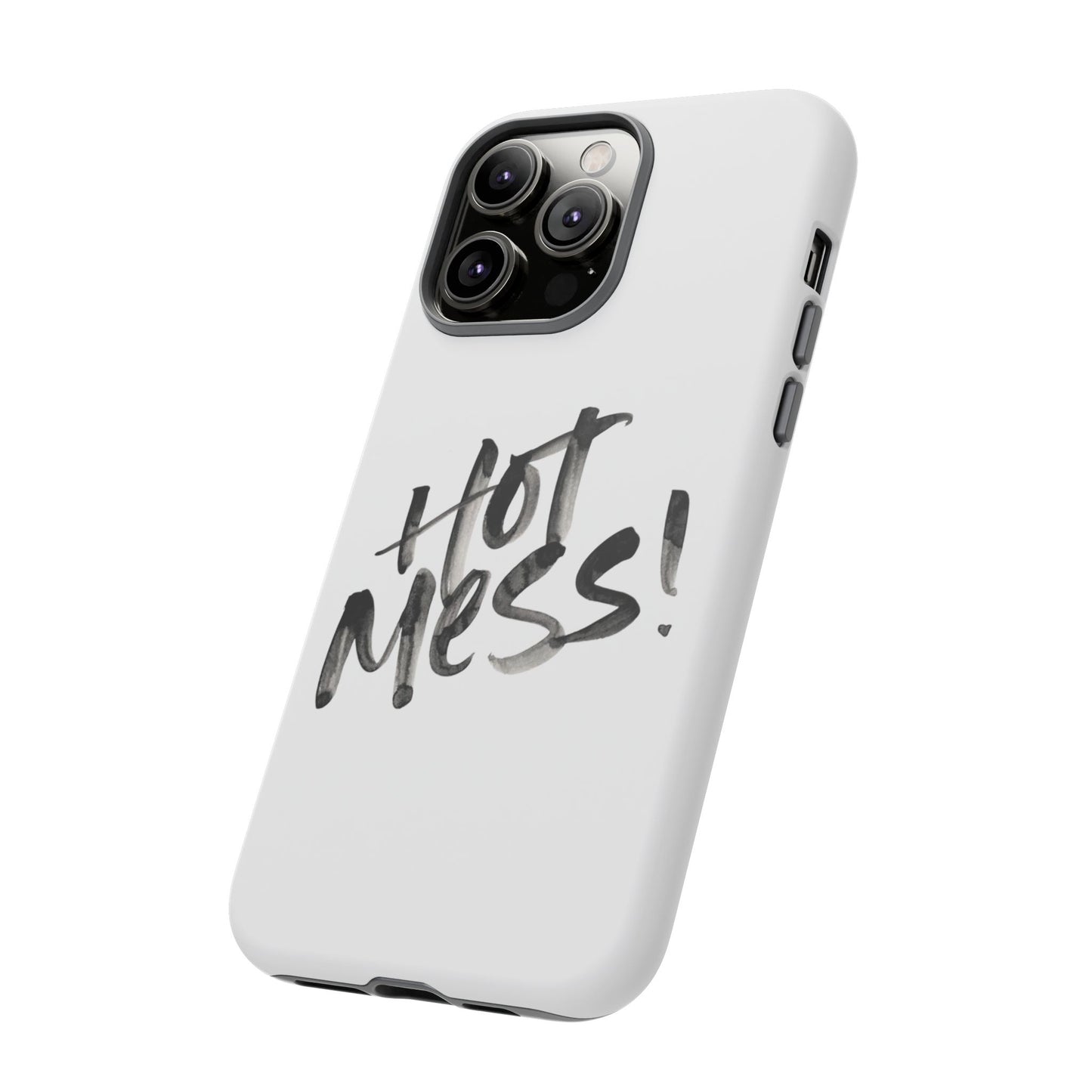 Hot Mess Phone Case, Fun Phone Cover, Gift for Her, Quirky Accessory, Stylish Mobile Case, Trendy Gift Idea