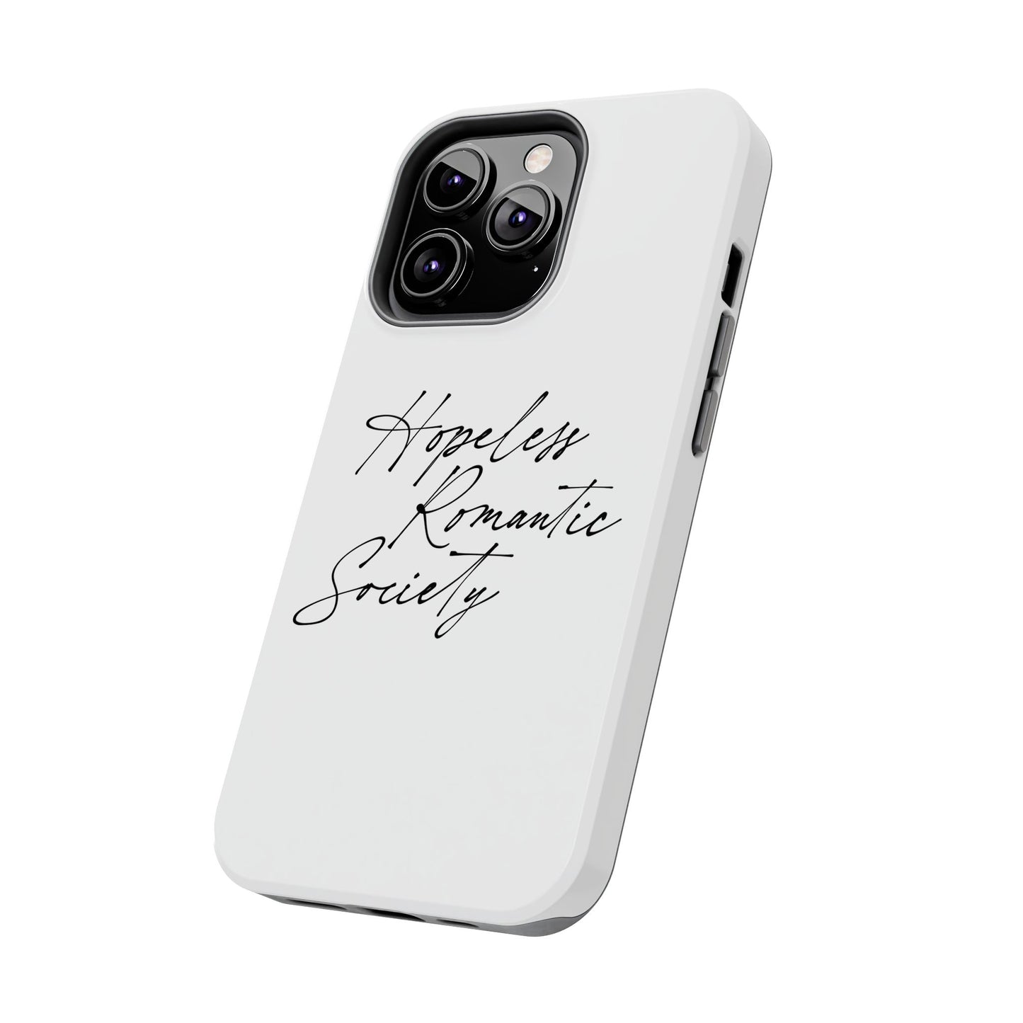 Hopeless Romantic Tough Phone Cases - Unique Gift Ideas, Valentine's Day Gift, Floral Phone Accessories, Love Quotes Cover, Protective Phone