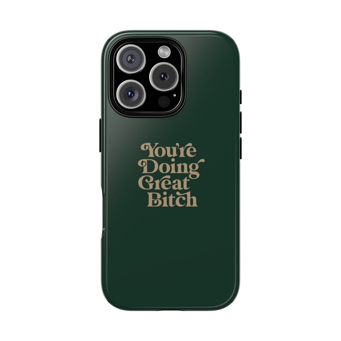 Tough Cases, Encouraging Phone Case, Motivational Phone Cover, Inspirational Phone Protector, Tough Love Phone Case, You're Doing Great