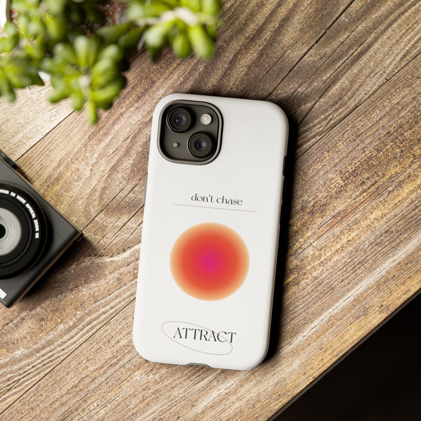 Phone Case, Don't Chase Attract Tough Cases, Durable Cover, Protective Shell, Rugged Case, Impact Resistant, Phone Accessory