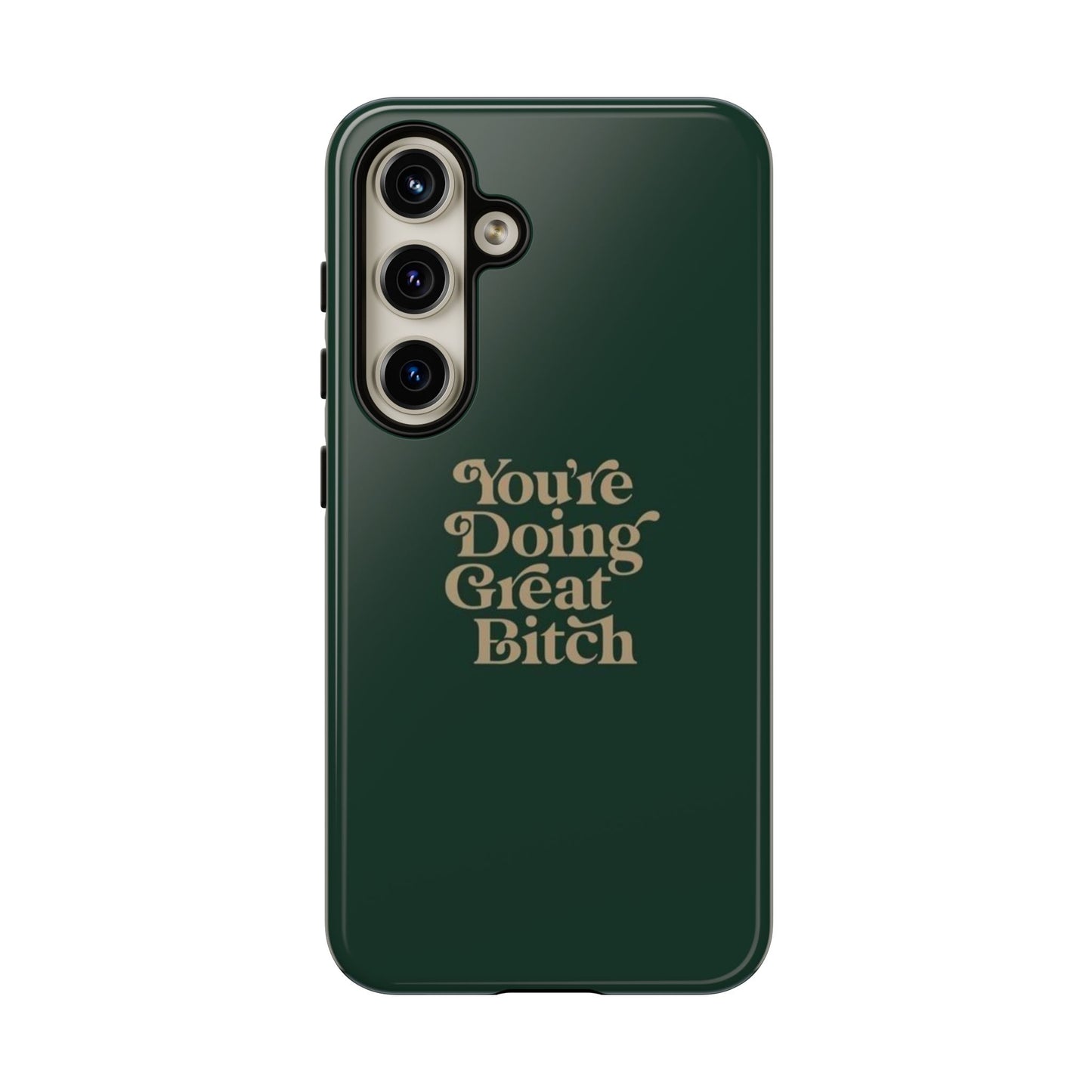 Tough Cases, Encouraging Phone Case, Motivational Phone Cover, Inspirational Phone Protector, Tough Love Phone Case, You're Doing Great