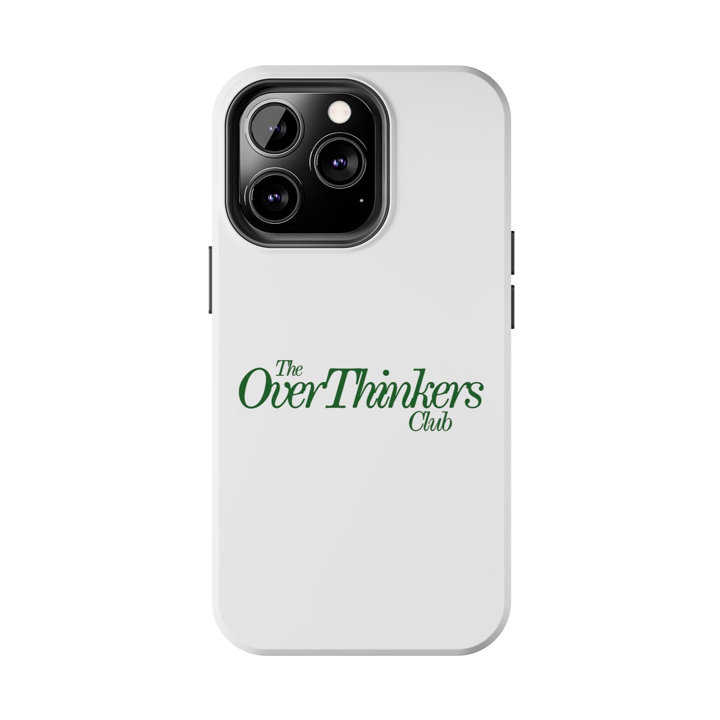 OverThinker Tough Phone Cases