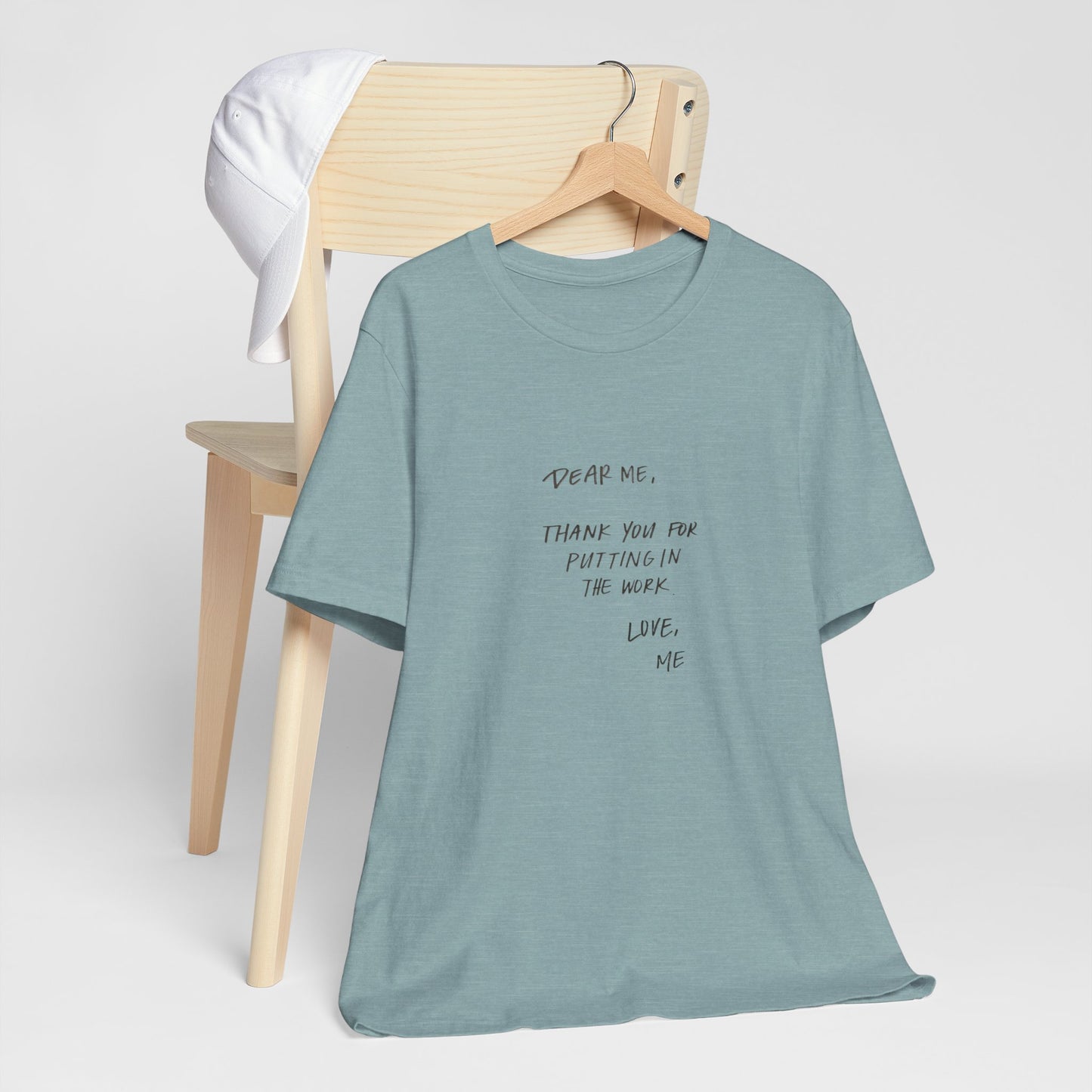 Inspirational Unisex Short Sleeve Tee - 'Dear Me, Thank You for Putting in the Work'
