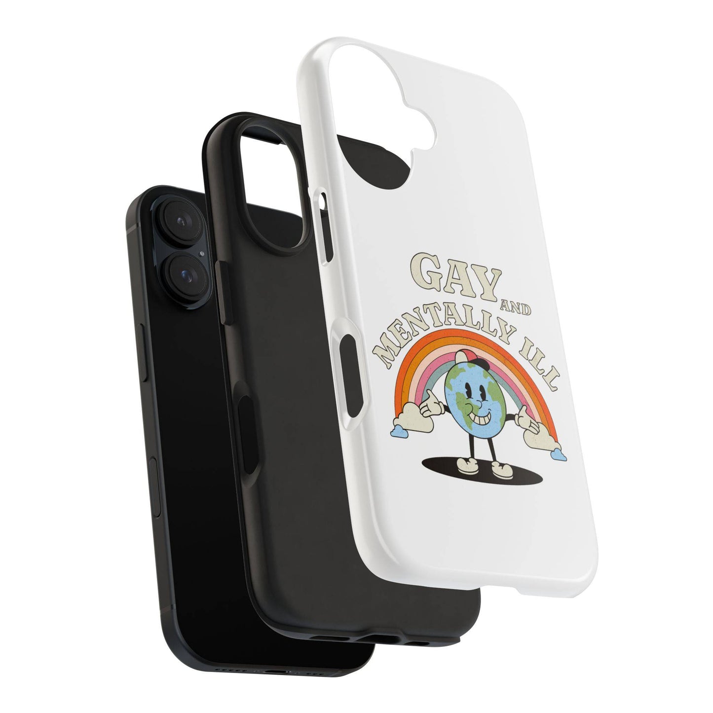 Pride Edition Tough Phone Case - 'Gay and Mentally Ill' Design for LGBTQ+ Advocacy - Its Fine, I Am Fine