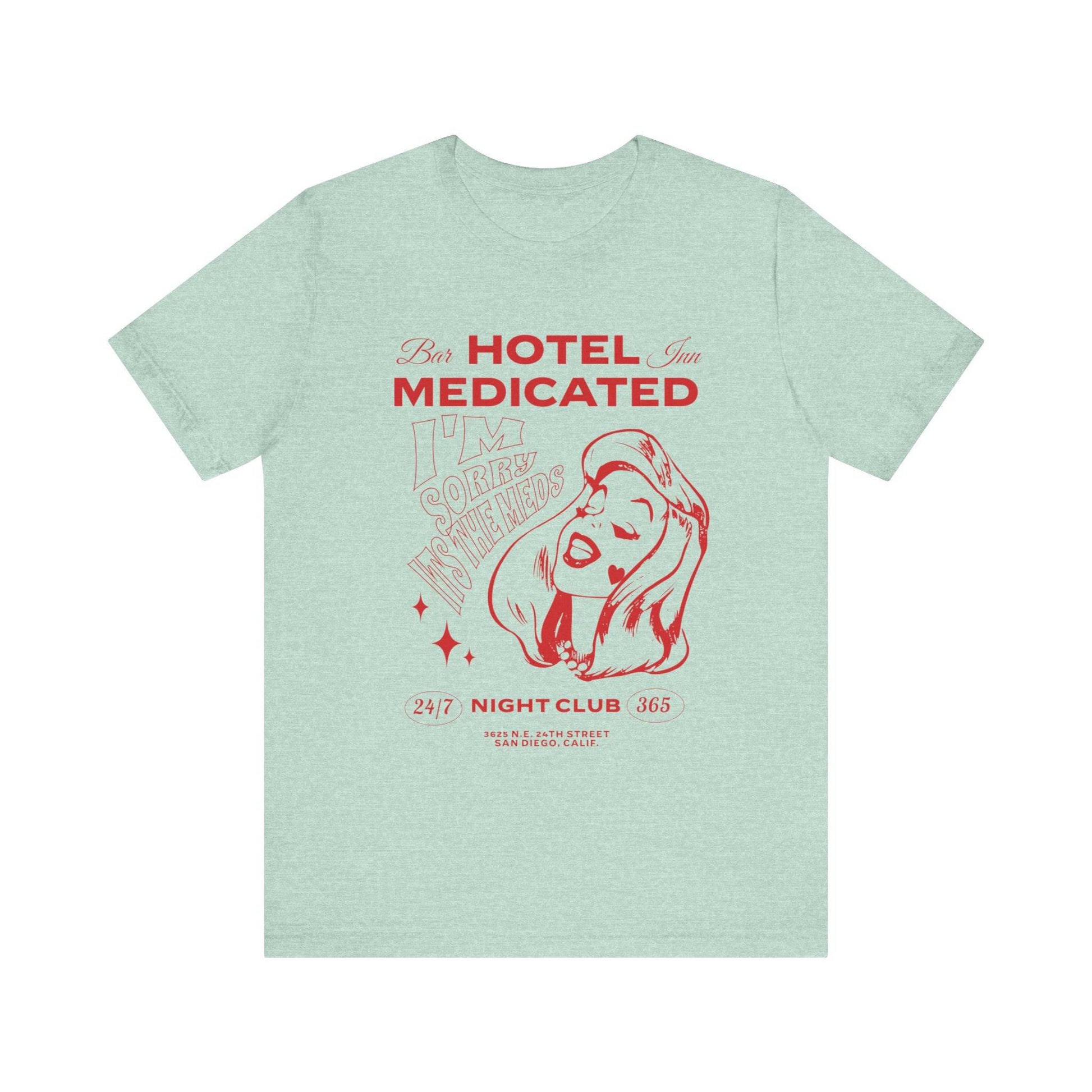 Hotel Medicated Tee, Unisex T-Shirt, Vintage Graphic Tee, Retro T-Shirt, Cool Tee, Funny Shirt - Its Fine, I Am Fine