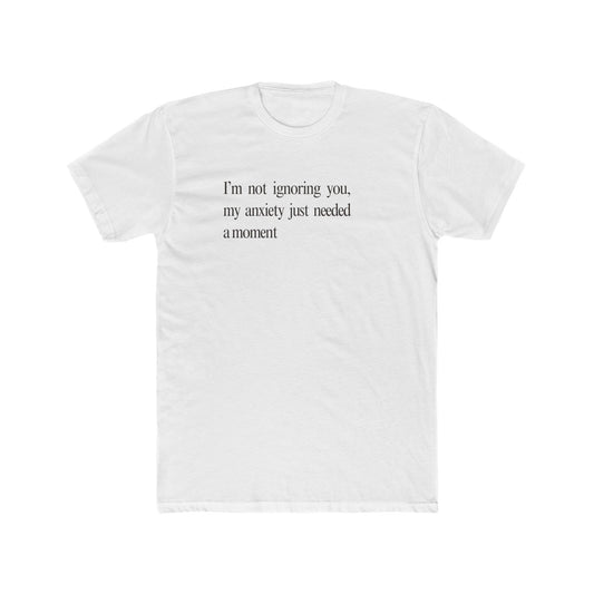 Anxiety Unisex Cotton Crew Tee