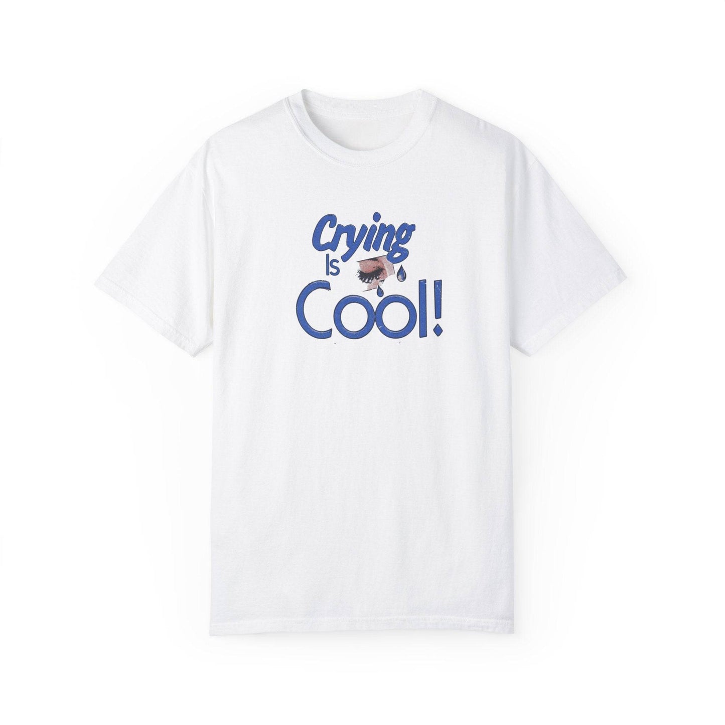 Crying Is Cool Unisex T-Shirt, Funny Tee for Mental Health Awareness, Gift for Friends, Comfort Wear, Everyday Casual Outfit - Its Fine, I Am Fine