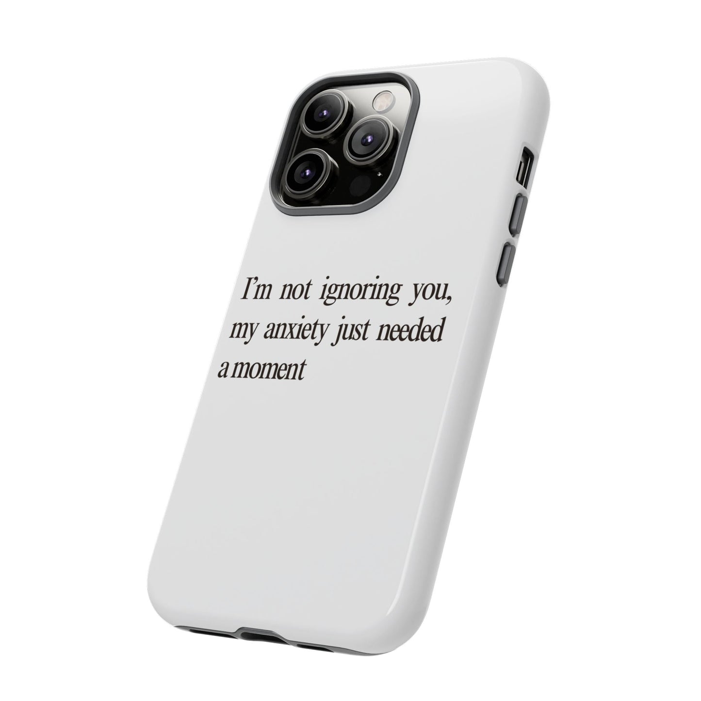 Anxiety Tough Phone Case, Stress Relief Gift, Mental Health Awareness, Protective Phone Cover, Inspirational Quote Case