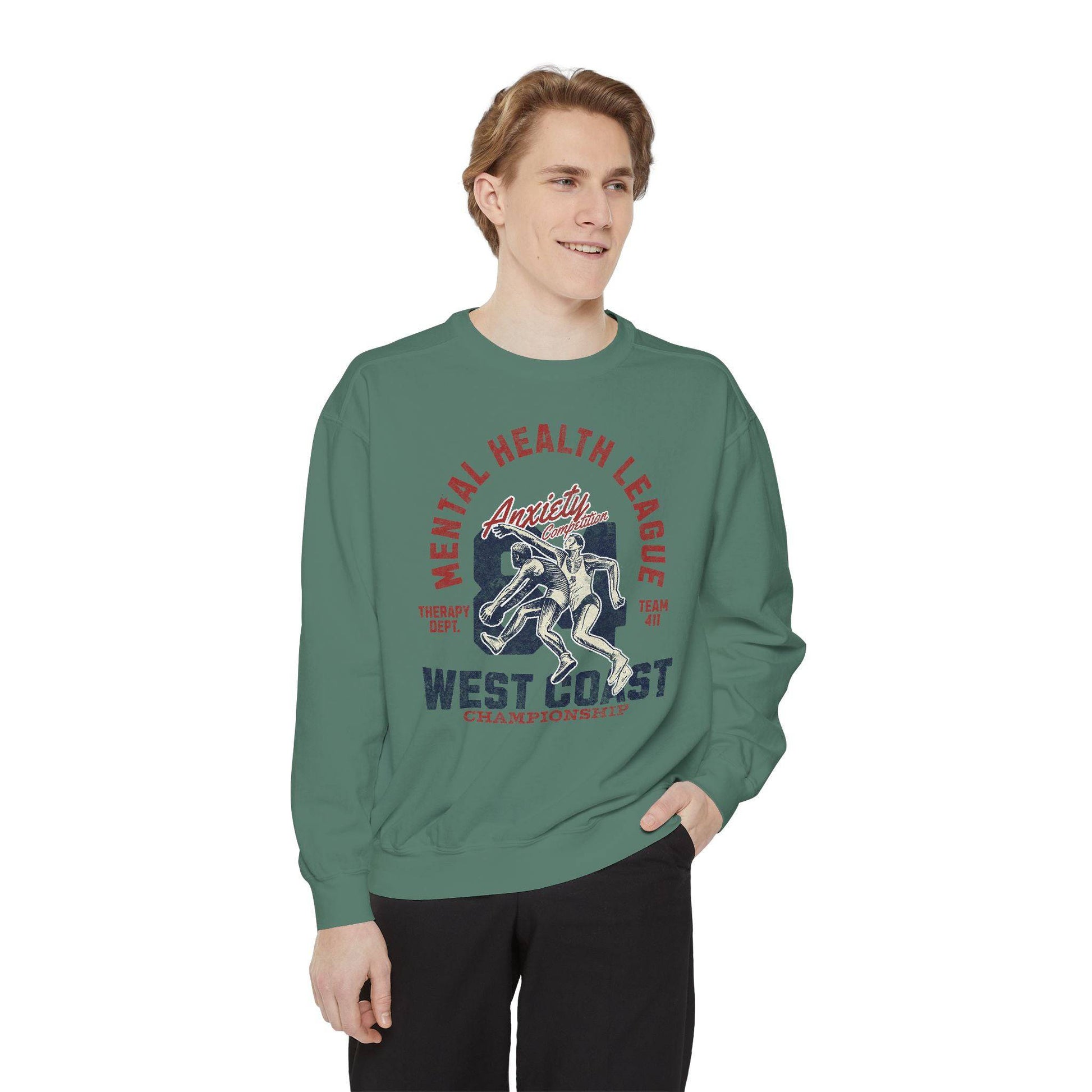 Mental Health League Unisex Garment-Dyed Sweatshirt - Anxiety Support Apparel - Its Fine, I Am Fine