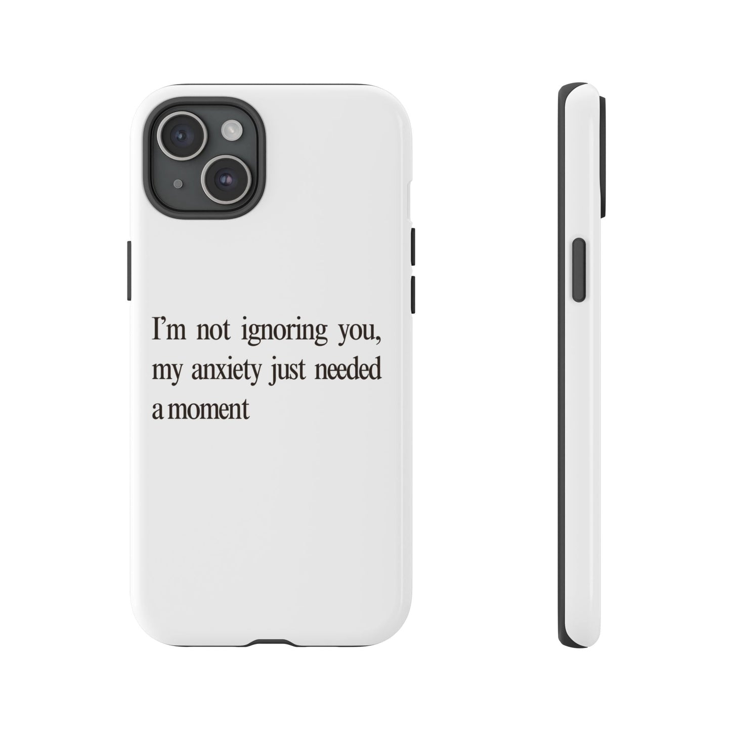 Anxiety Tough Phone Case, Stress Relief Gift, Mental Health Awareness, Protective Phone Cover, Inspirational Quote Case