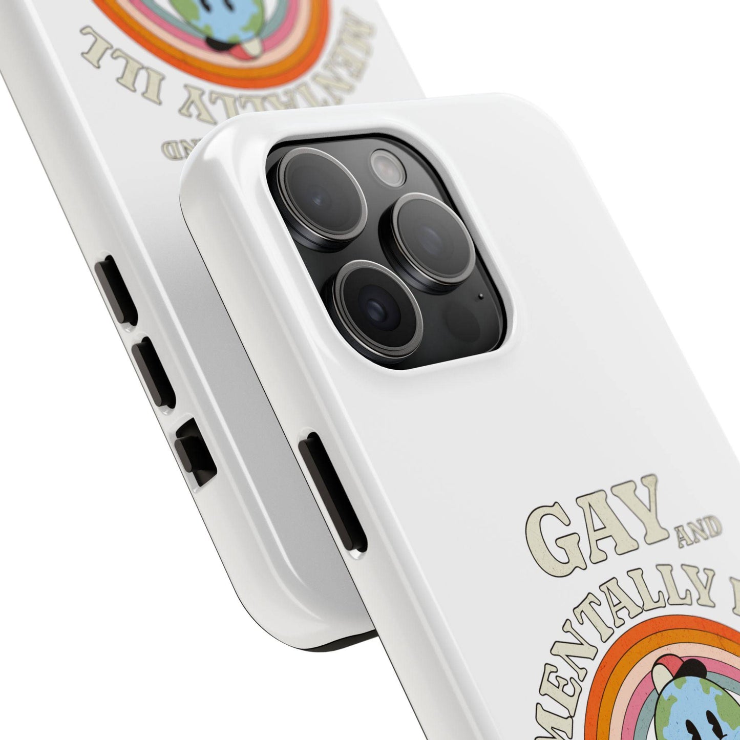 Pride Edition Tough Phone Case - 'Gay and Mentally Ill' Design for LGBTQ+ Advocacy - Its Fine, I Am Fine
