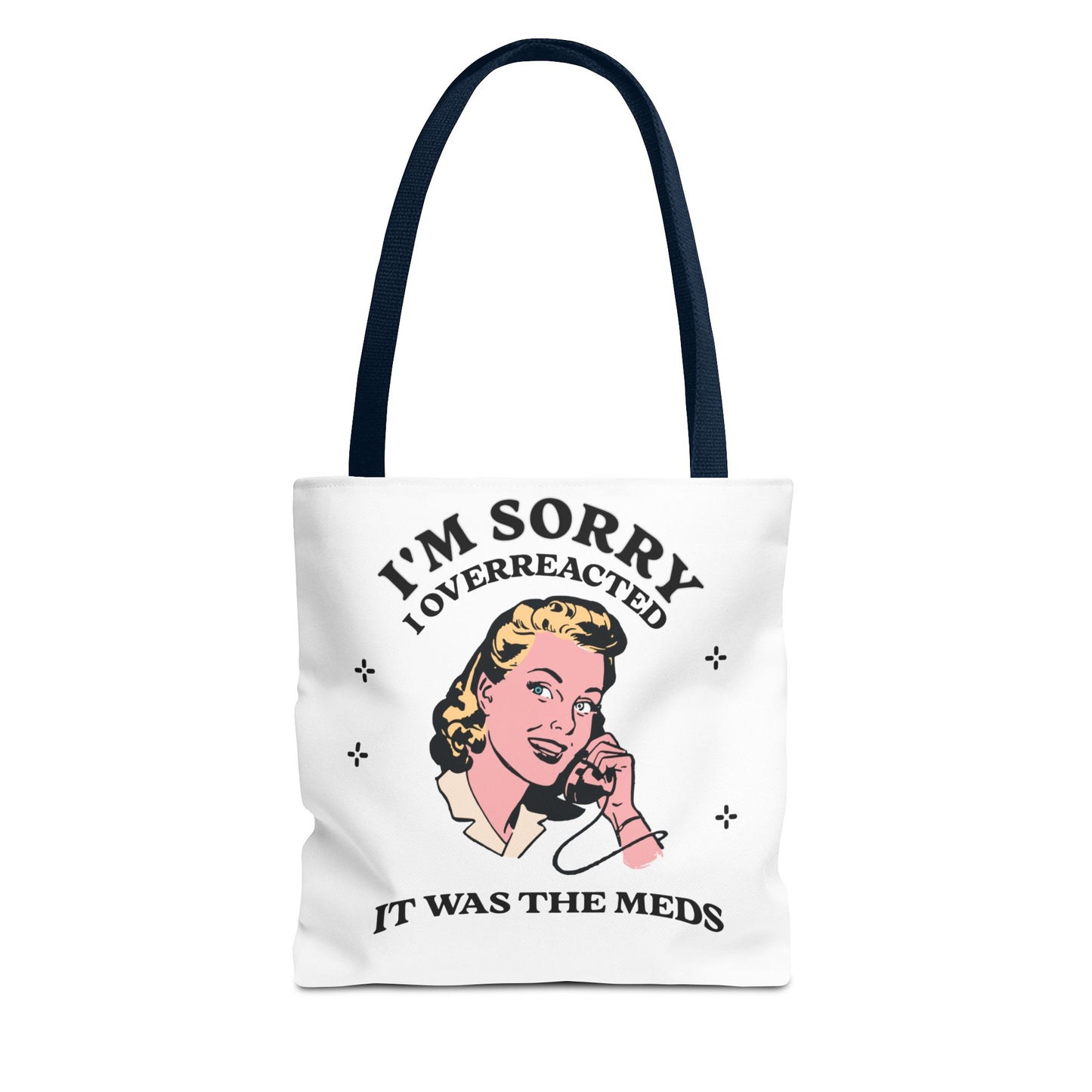 I'm Sorry Tote Bag