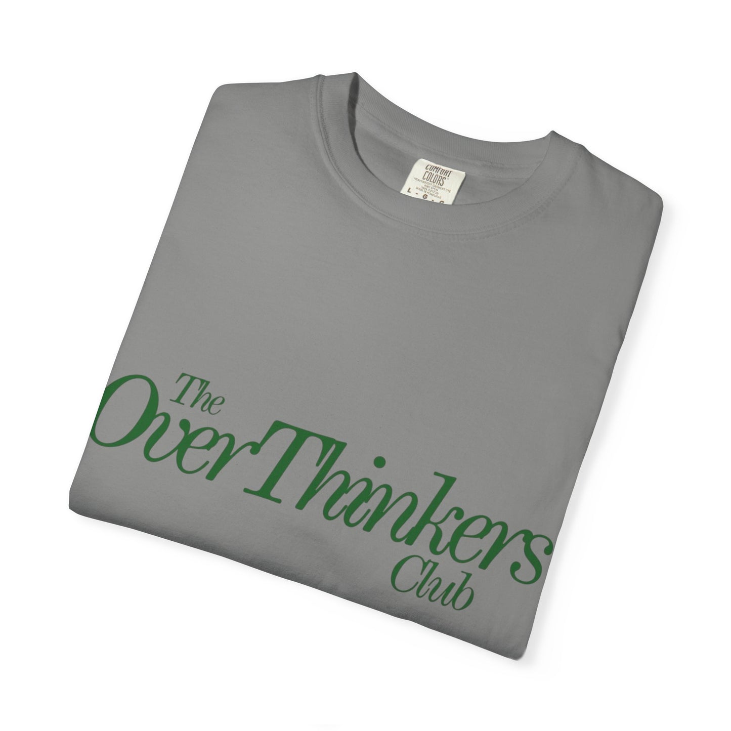 OverThinker Unisex Garment-Dyed T-shirt
