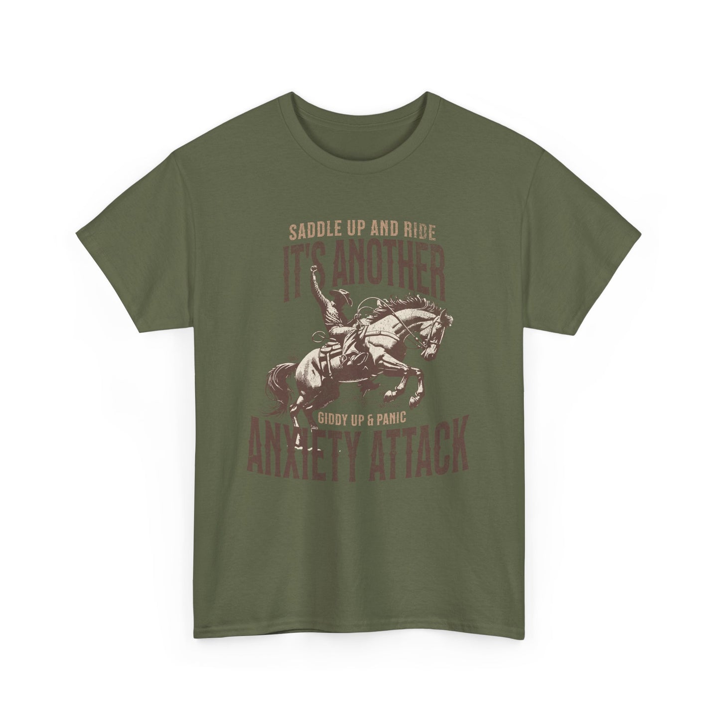 Unisex Heavy Cotton Tee - 'Saddle Up & Ride' Funny Anxiety Attack Shirt