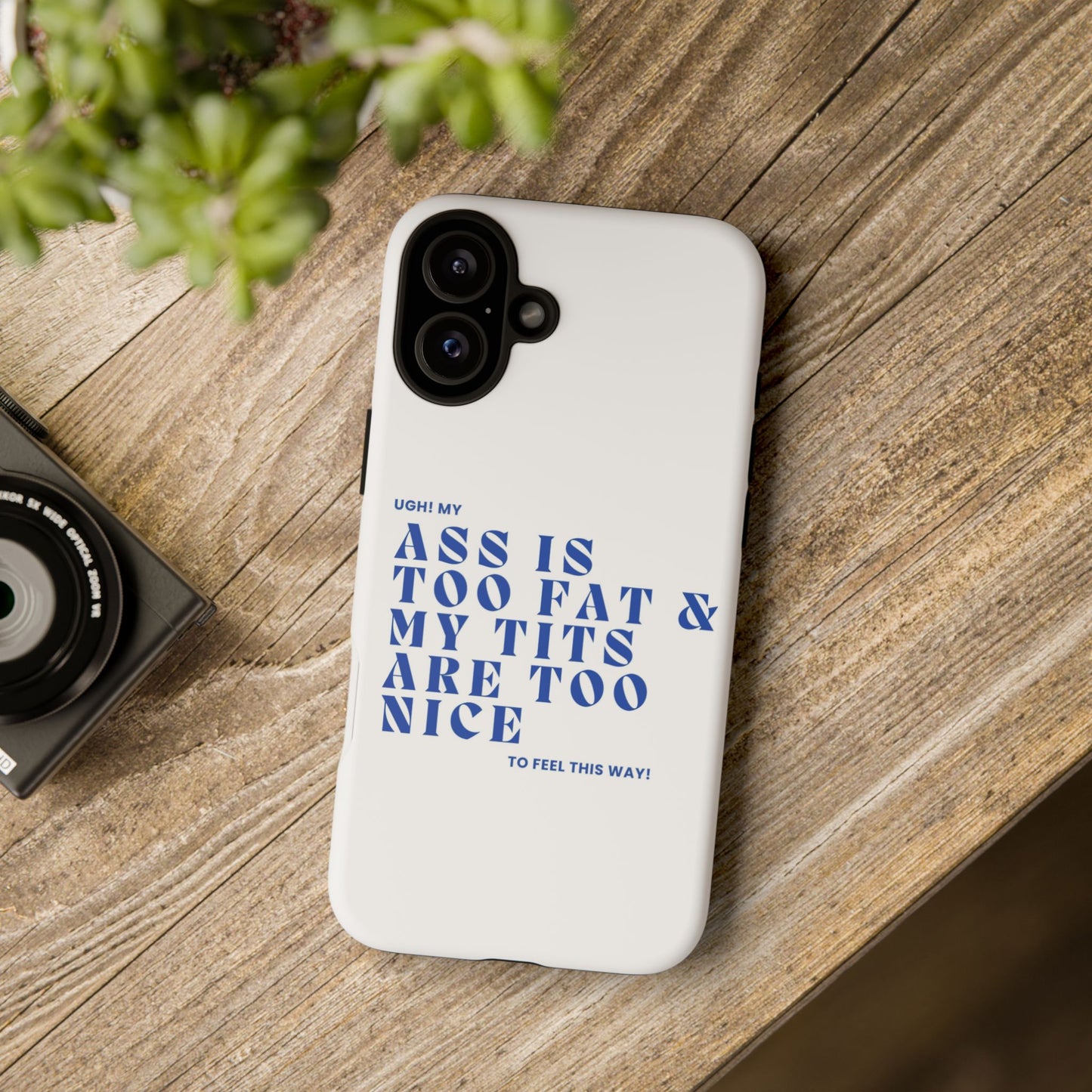 Phone Case, Bold Humor, Funny Quote, Ass & Tits, Gift for Friends, Trendy Accessory, Self-Love, Tough Phone Case, Protective Phone Cover