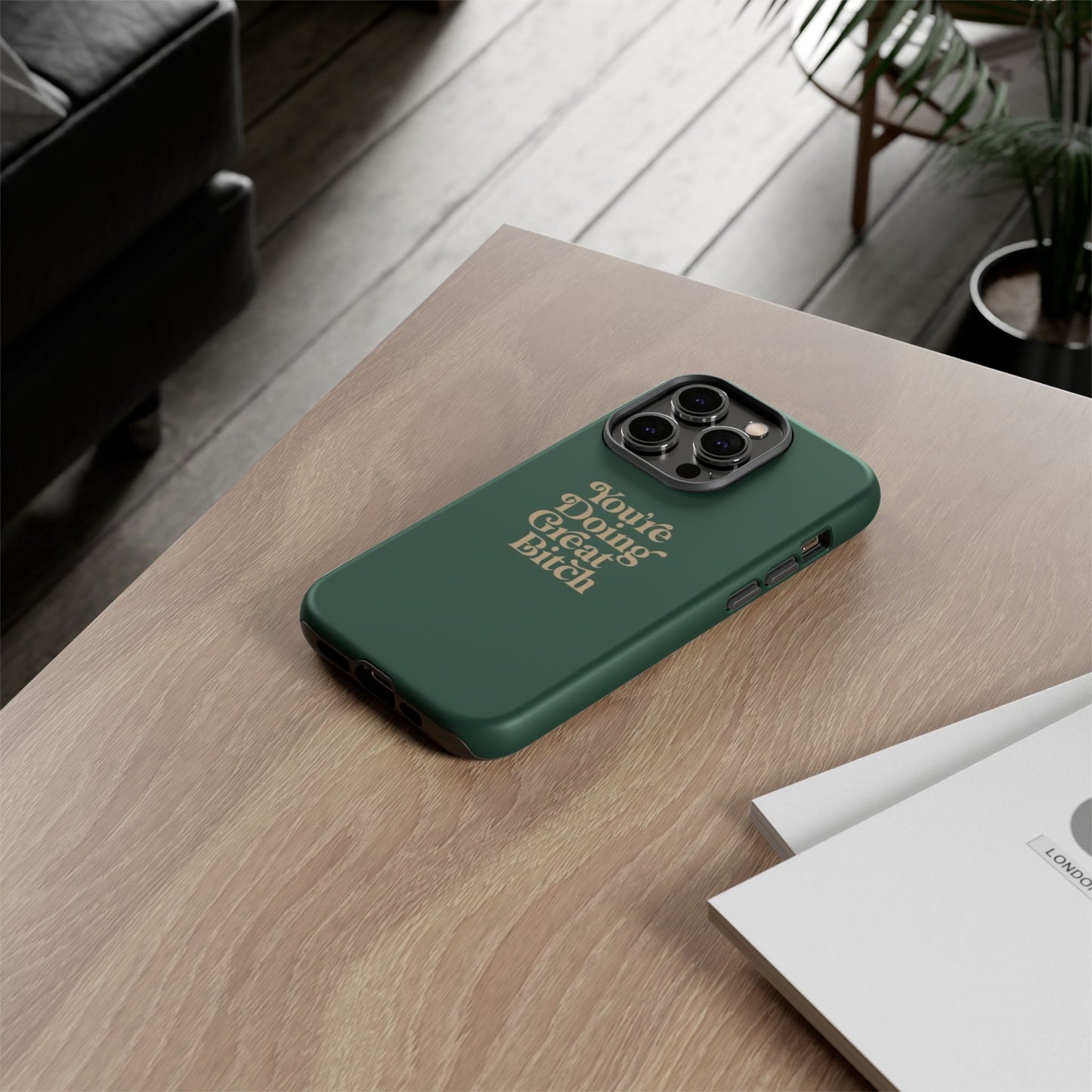 Tough Cases, Encouraging Phone Case, Motivational Phone Cover, Inspirational Phone Protector, Tough Love Phone Case, You're Doing Great