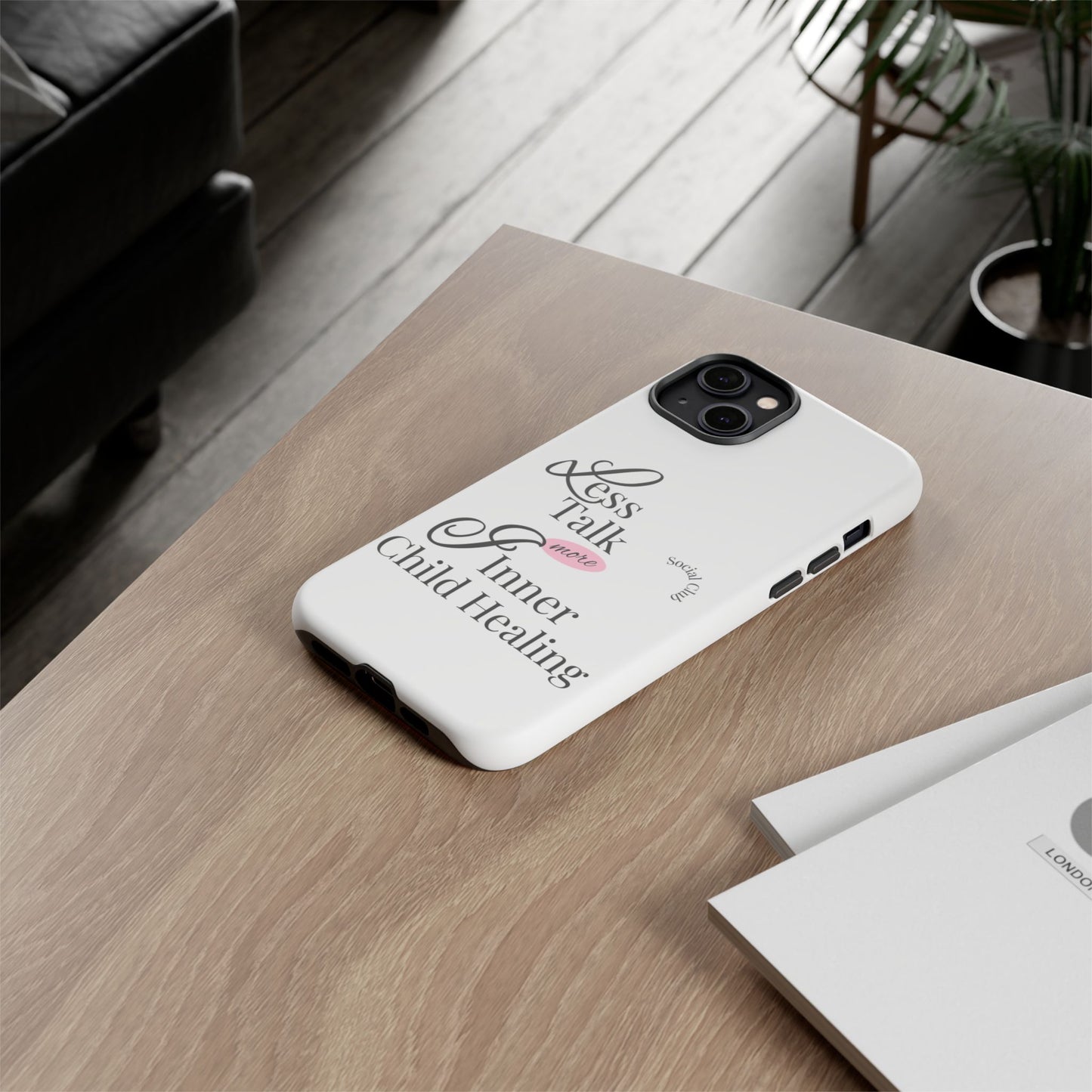 Inner Child Healing Phone Case - Less Talk More Healing - Tough Cases