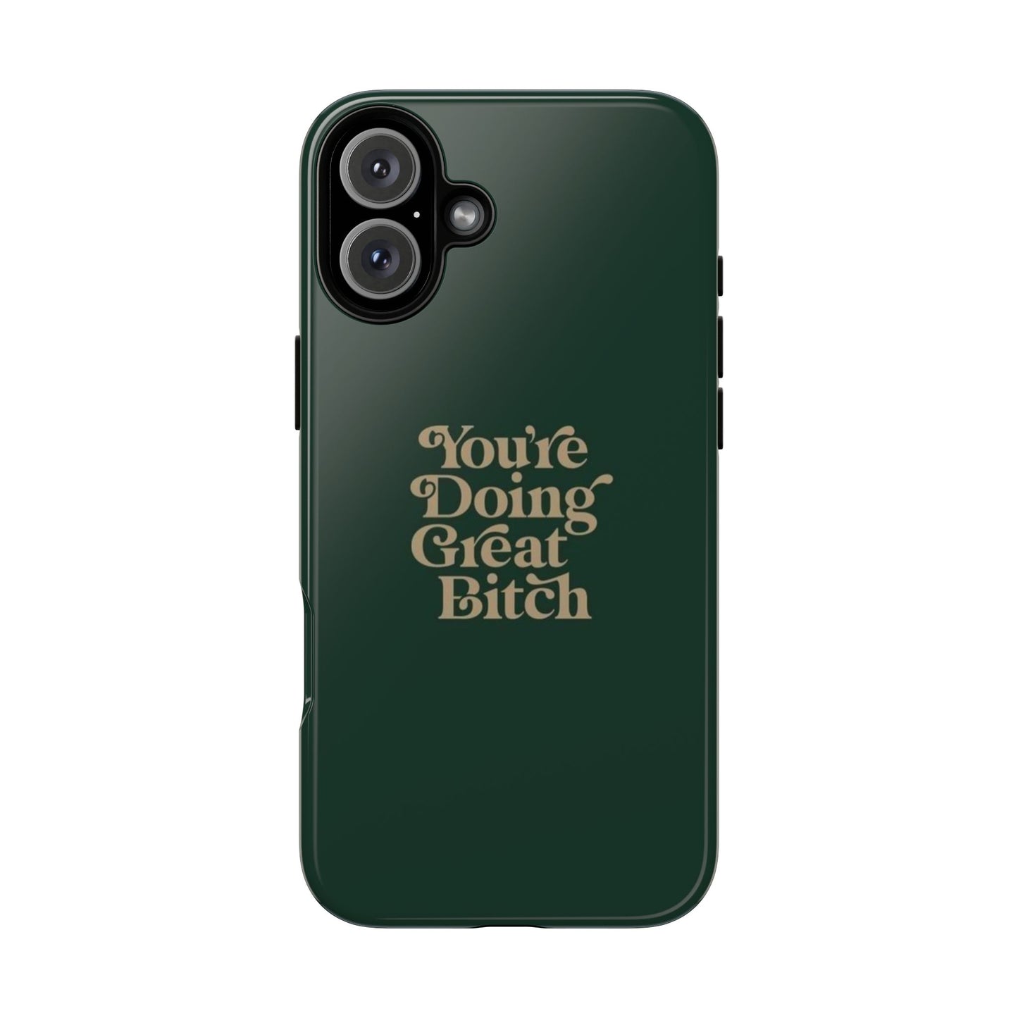 Tough Cases, Encouraging Phone Case, Motivational Phone Cover, Inspirational Phone Protector, Tough Love Phone Case, You're Doing Great