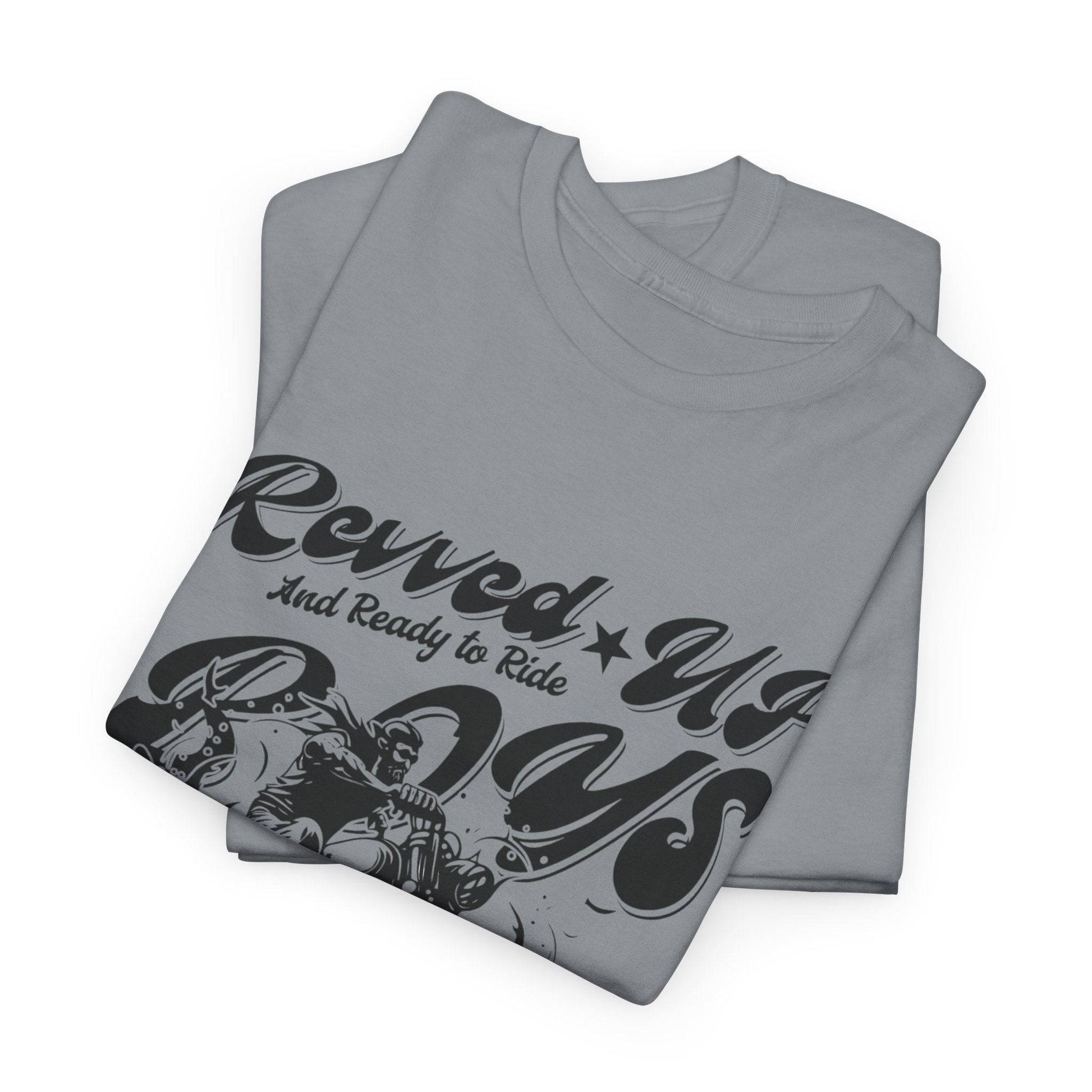 Revv'd Up Motorcycle Tee - Unisex Heavy Cotton Shirt for Riders - Its Fine, I Am Fine
