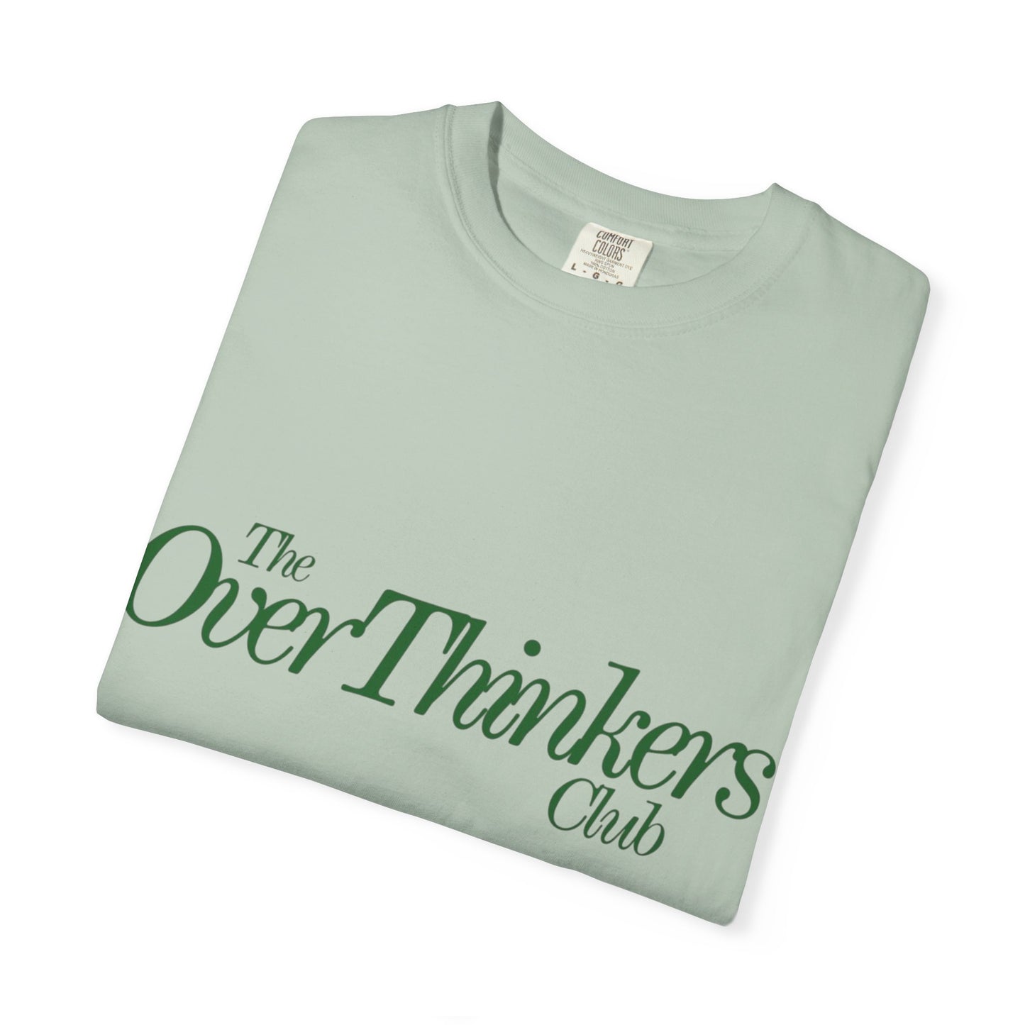 OverThinker Unisex Garment-Dyed T-shirt