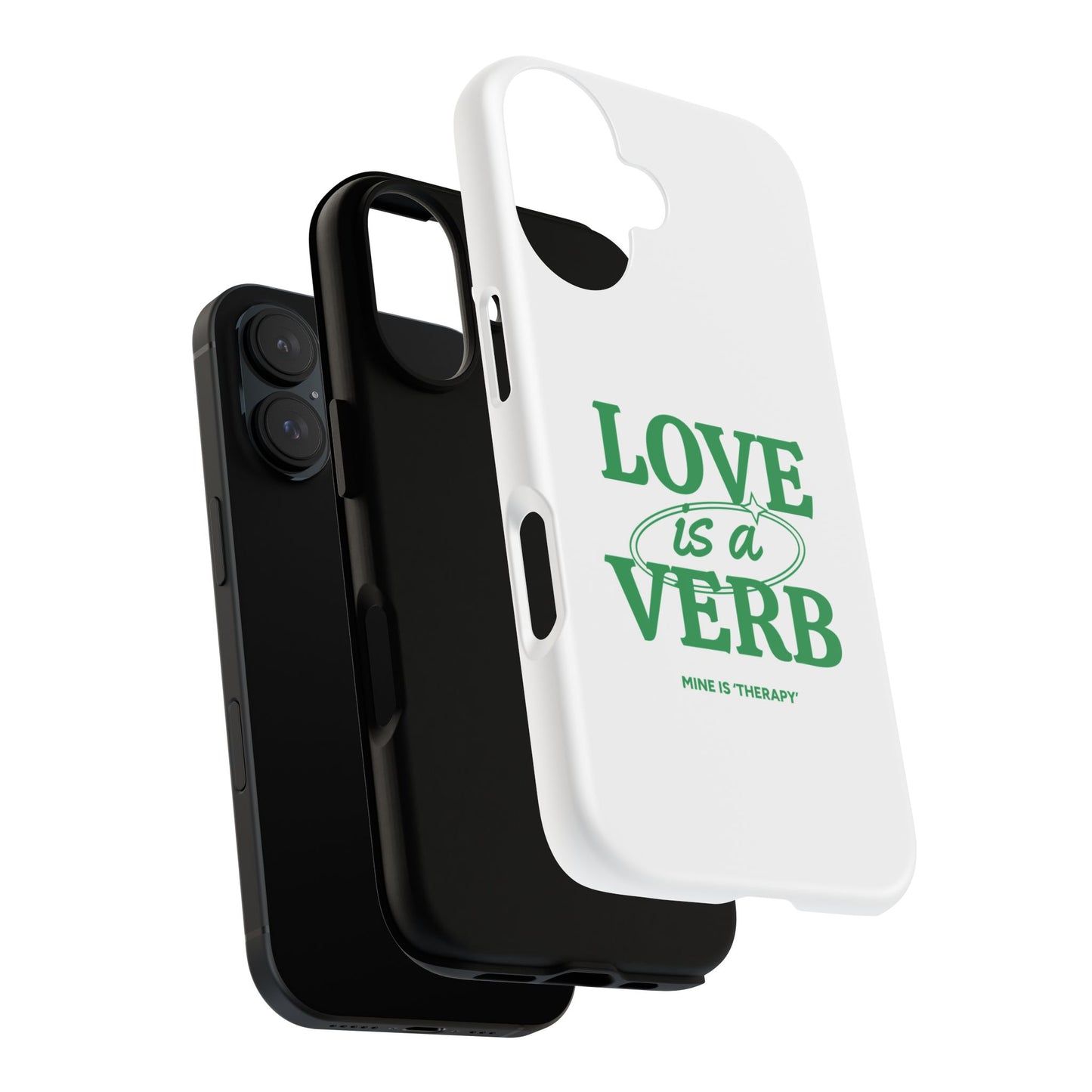 Love is a Verb Phone Case - Therapeutic Design for Self-Care