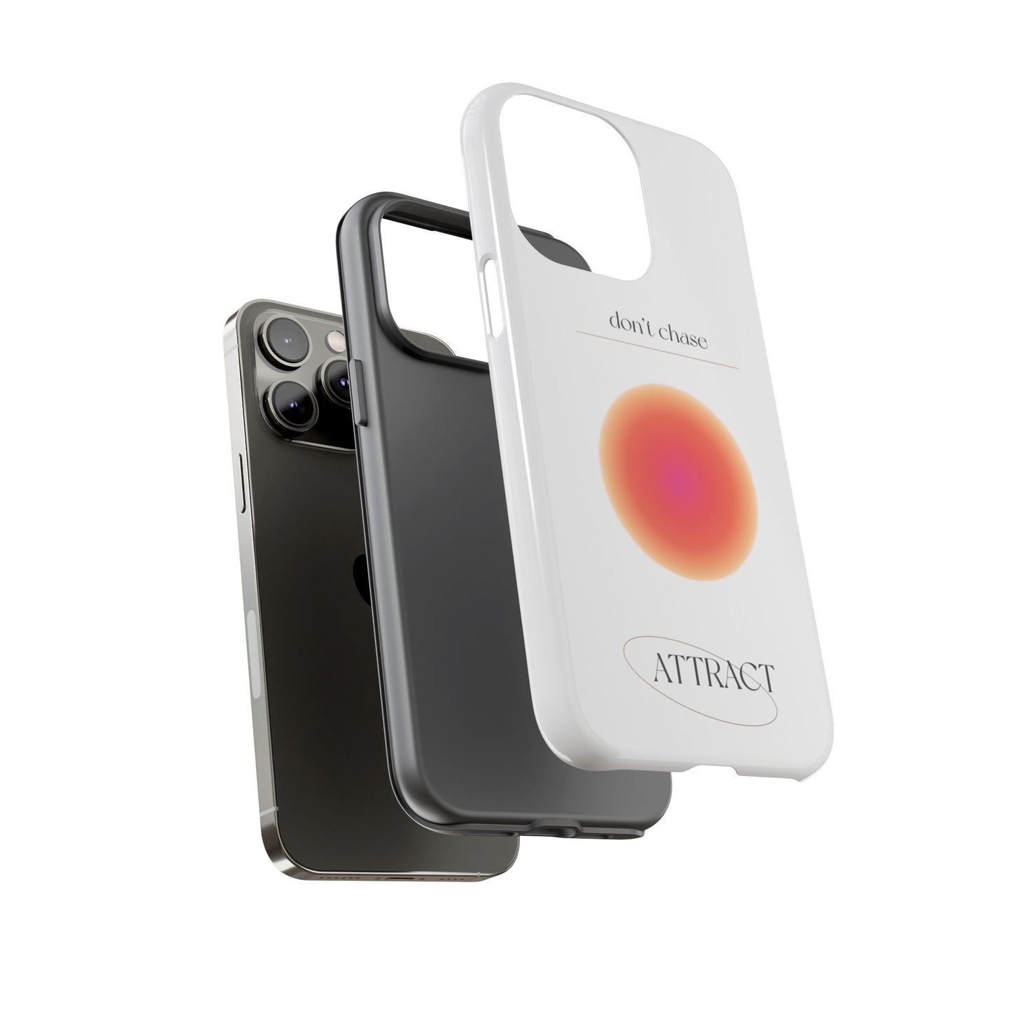 Phone Case, Don't Chase Attract Tough Cases, Durable Cover, Protective Shell, Rugged Case, Impact Resistant, Phone Accessory