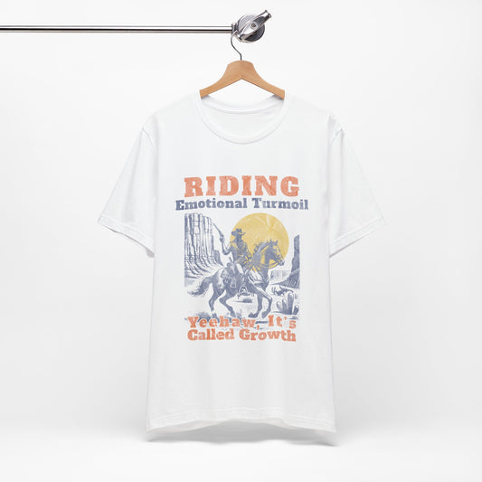 Emotional Turmoil Graphic Tee - Yeehaw! It's Called Growth